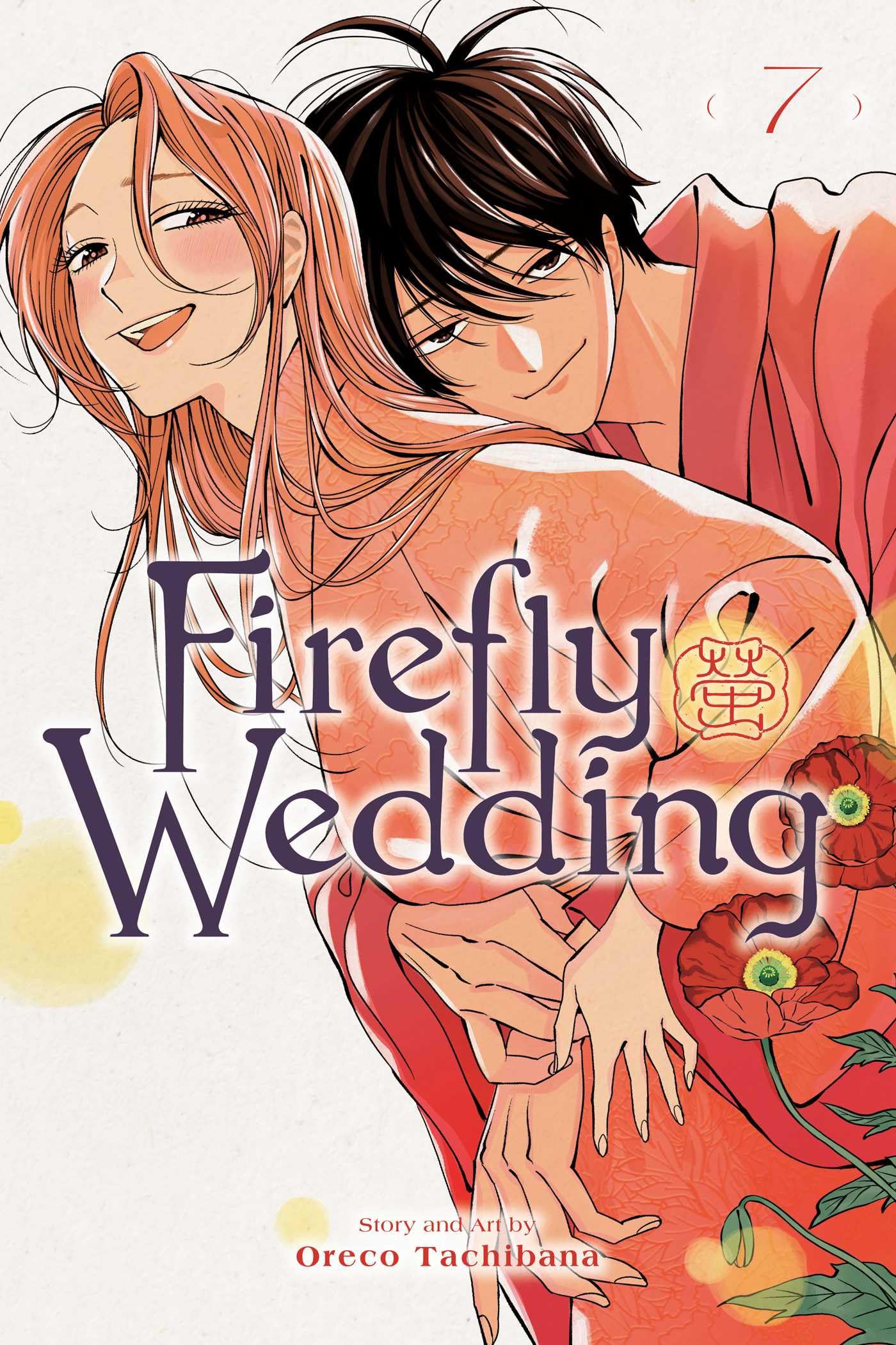 Firefly Wedding, Vol. 7 by Oreco Tachibana (Paperback Book)
