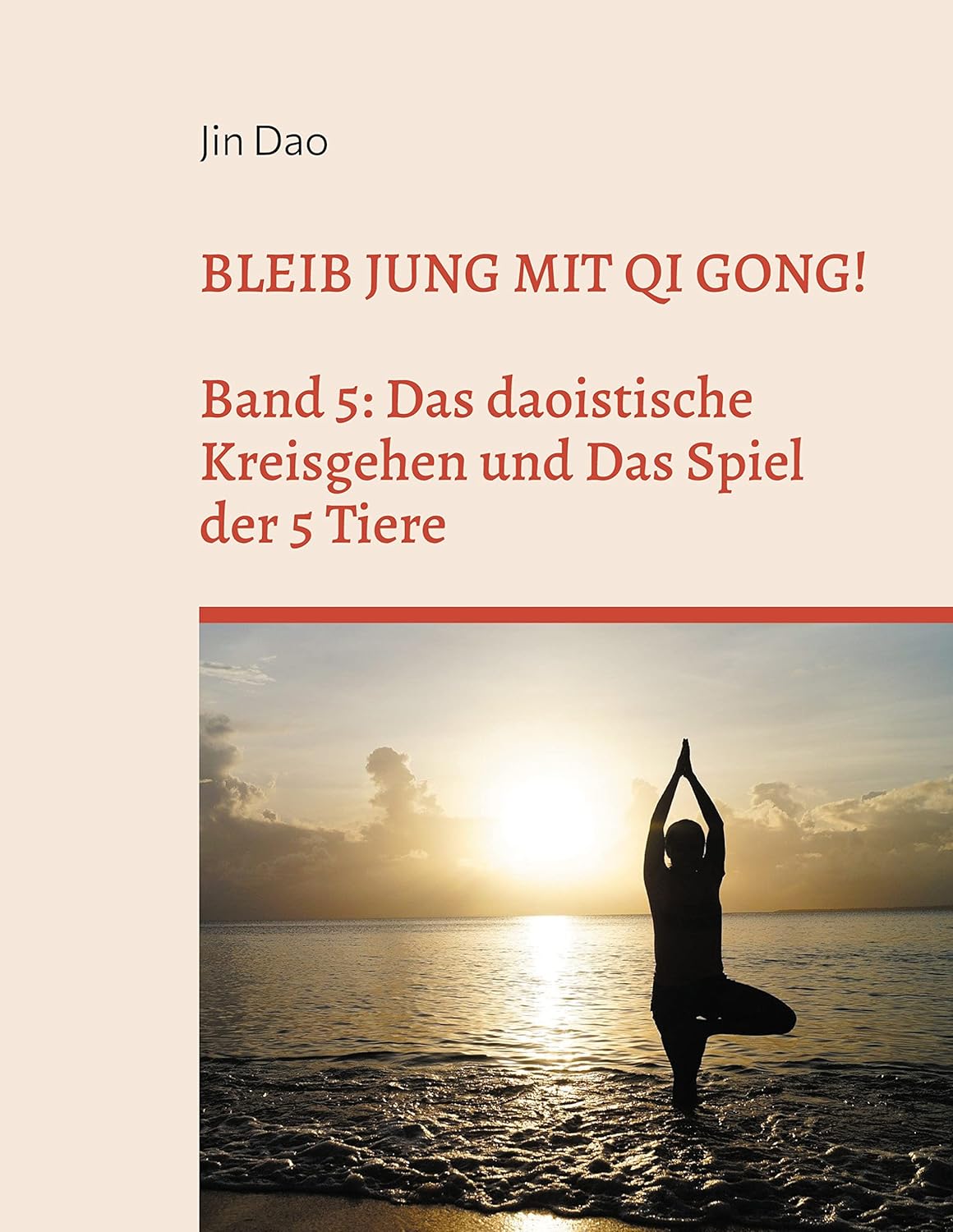 Bleib jung mit Qi Gong: Band 5: Das daoistische Kreisgehen und Das ...