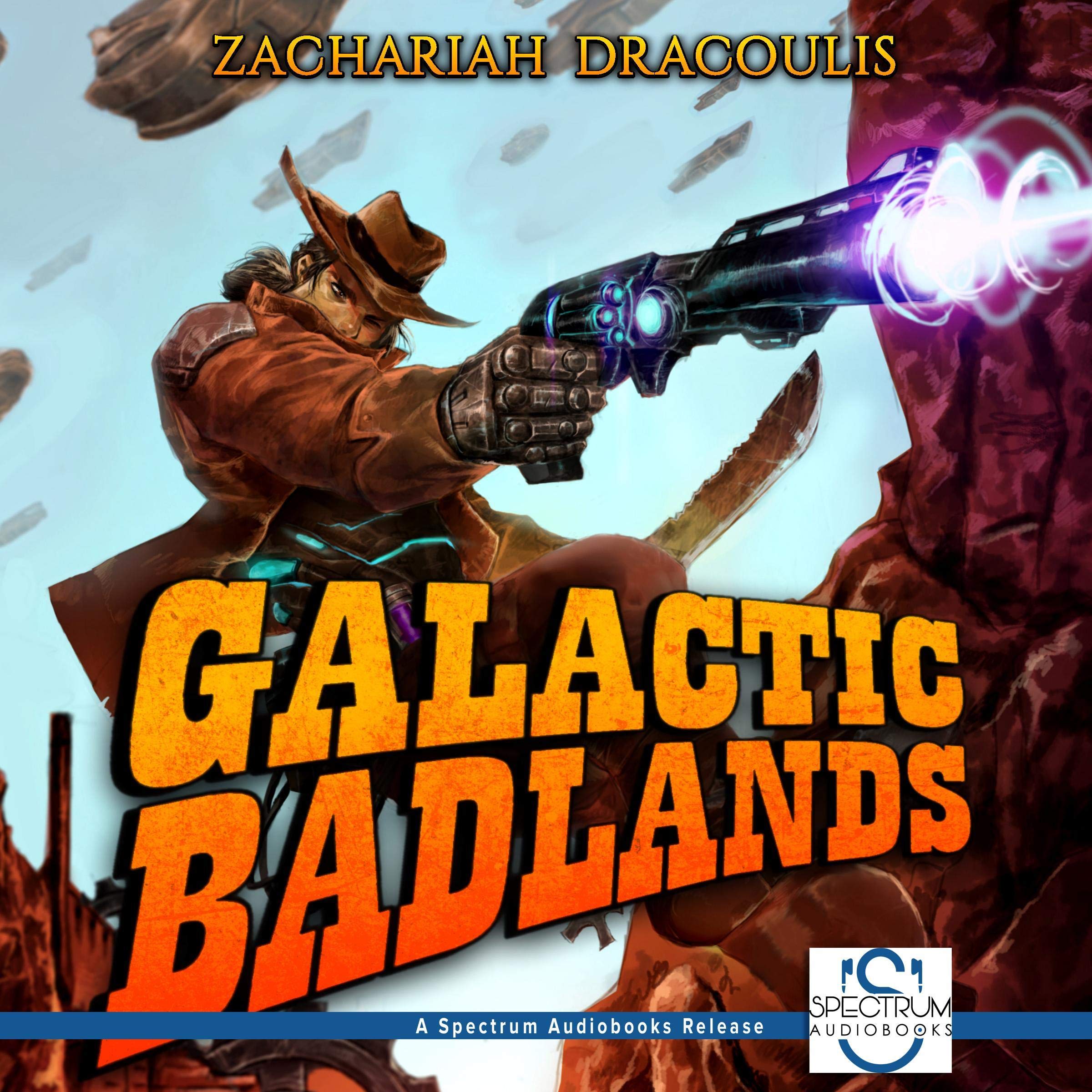 Cover art for Galactic Badlands: A LitRPG Space Western