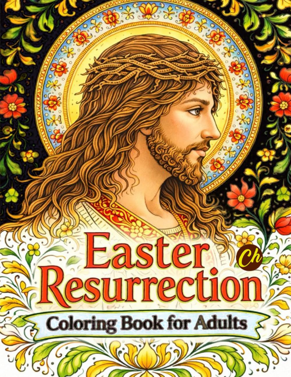 Easter Resurrection Coloring Book for Adults: A Faith-Inspired Folk-Art Coloring Journey