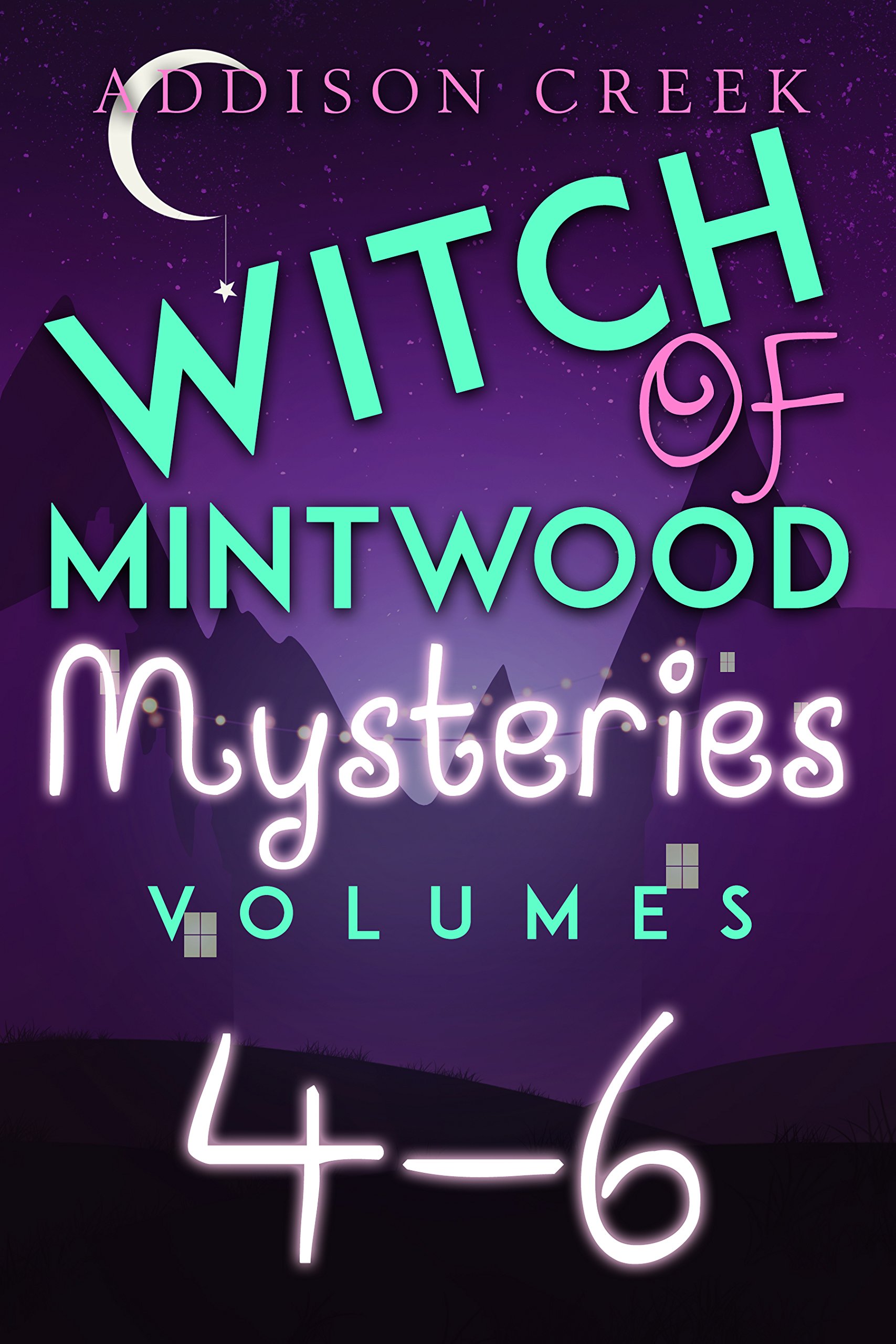 Cover of Witch of Mintwood Mysteries: Books 4-6