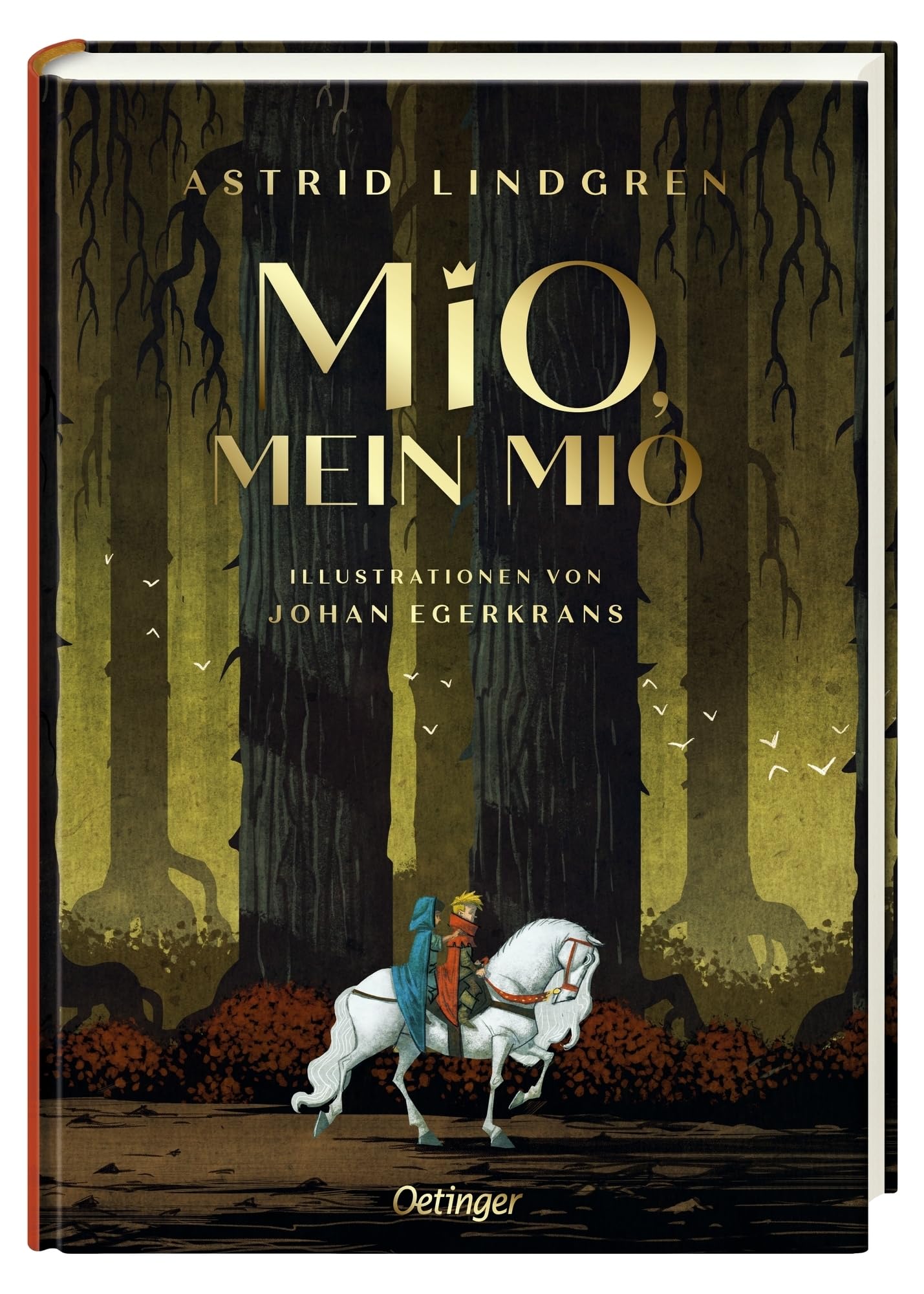 Mio, mein Mio: Neu illustriert von Johan Egerkrans | Wunderschön illustrierte Sammler-Ausgabe des Kinderbuch-Klassikers ab 8 Jahren