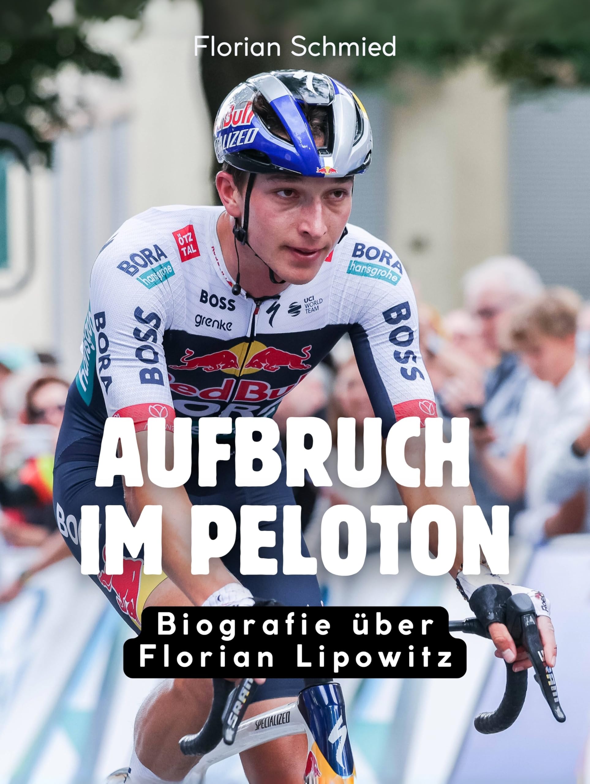 Aufbruch im Peloton: Biografie über Florian Lipowitz. Komplett in Farbe
