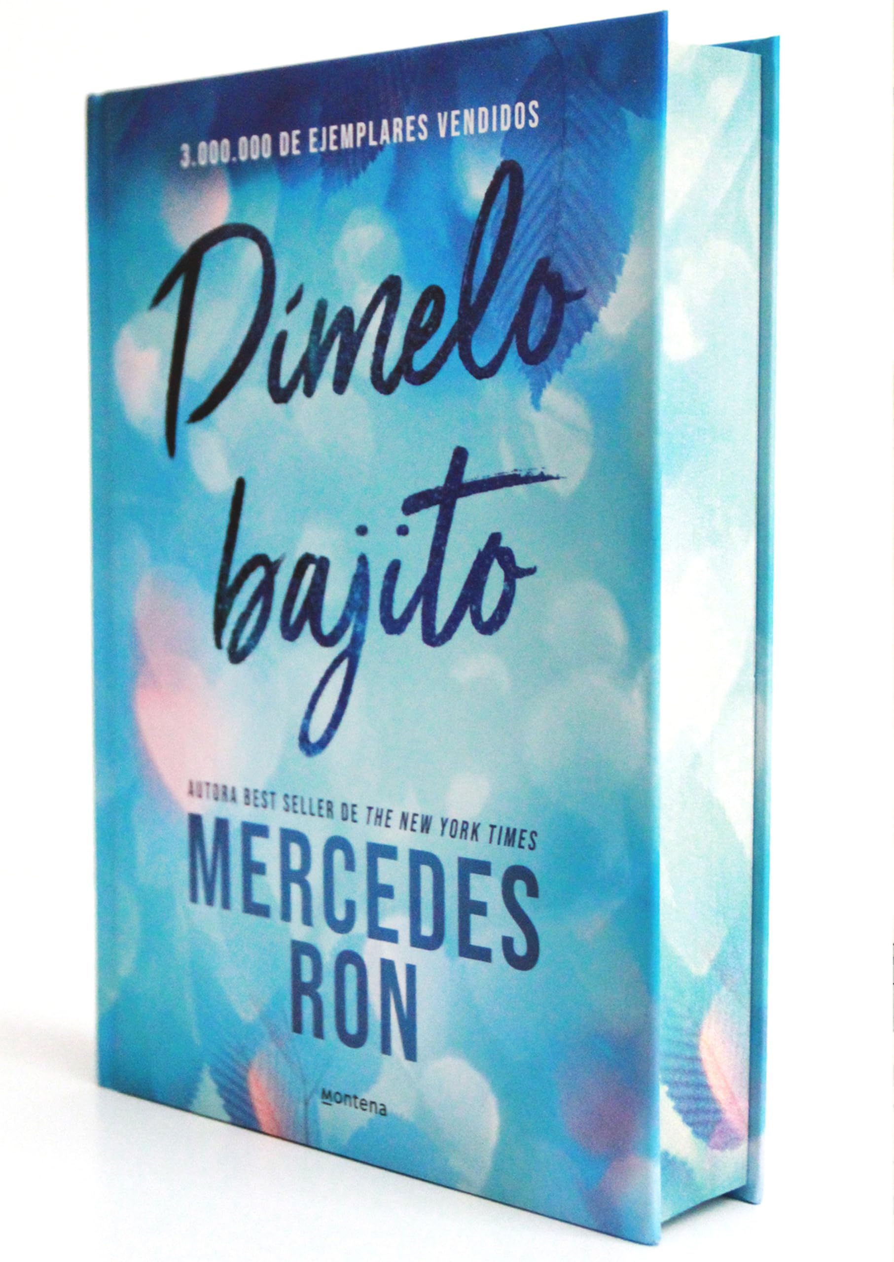 Dímelo Bajito (Edición Especial Limitada, Cantos Pintados) / Tell Me Softly (Limited Special Edition with Sprayed Edges): 1 (Wattpad. Dímelo)