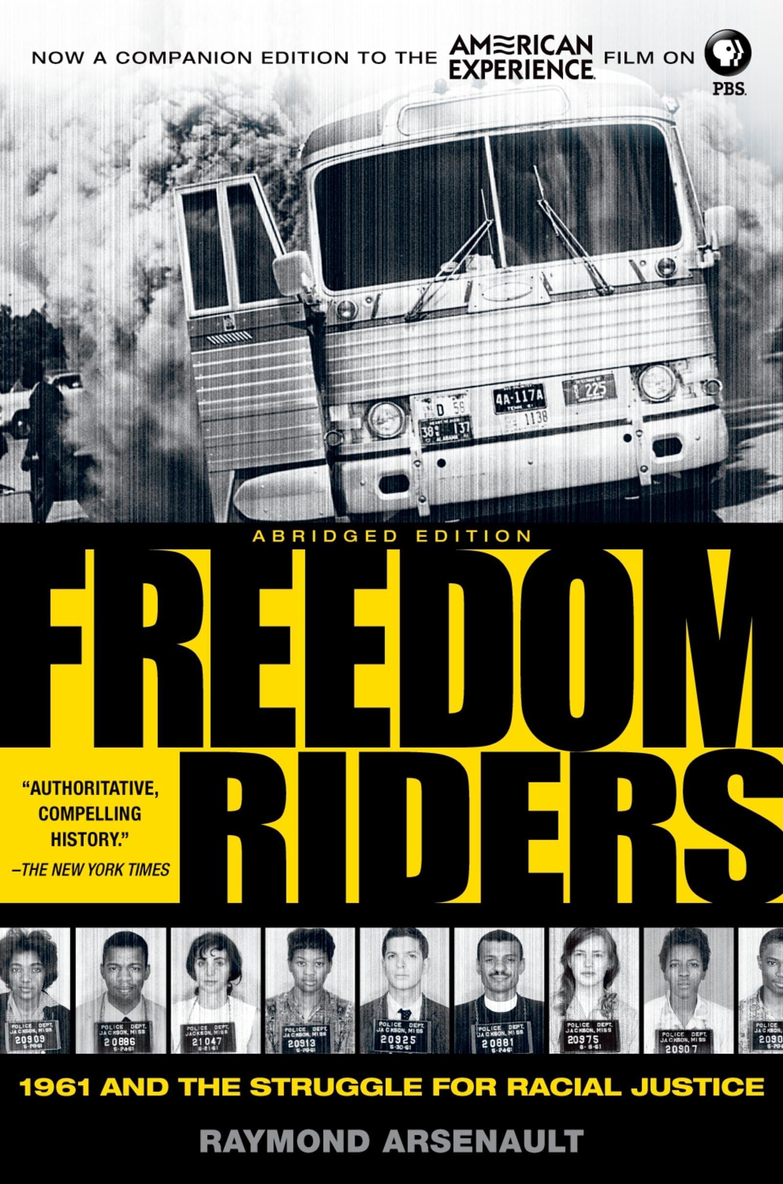 Freedom Riders: 1961 and the Struggle for Racial Justice (Pivotal Moments in American History) Abridged Edition