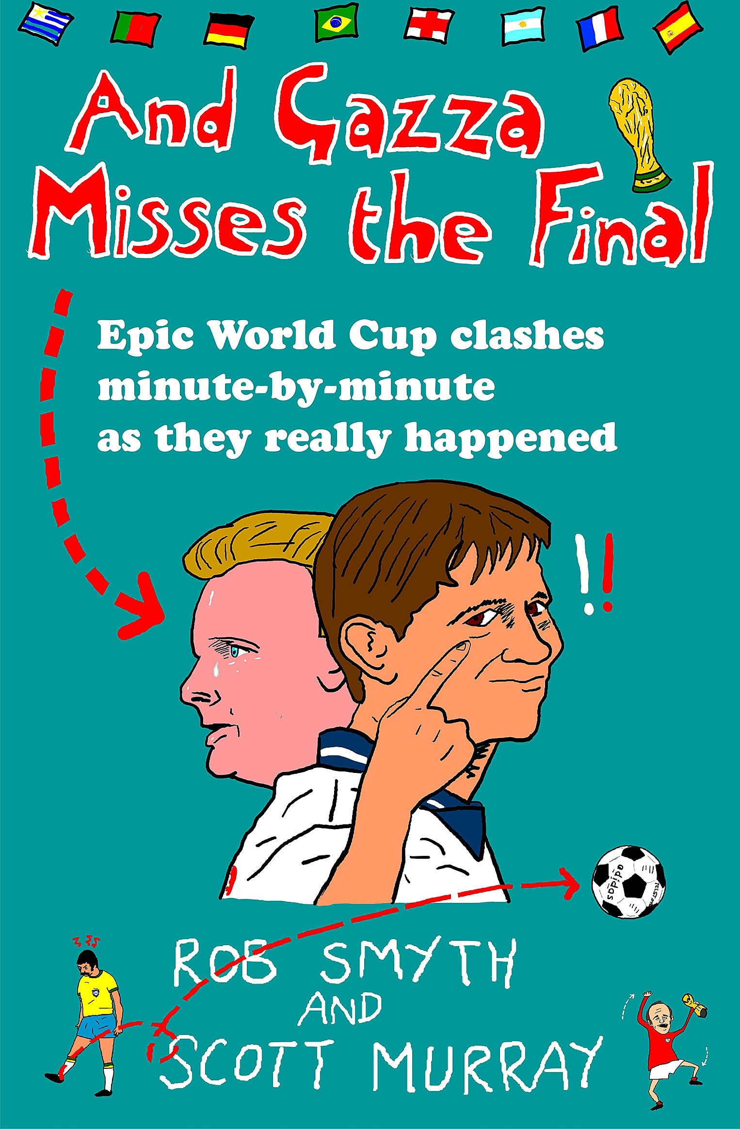 Rob Smyth Unisex Multicolor And Gazza Misses The Final Paperback Book