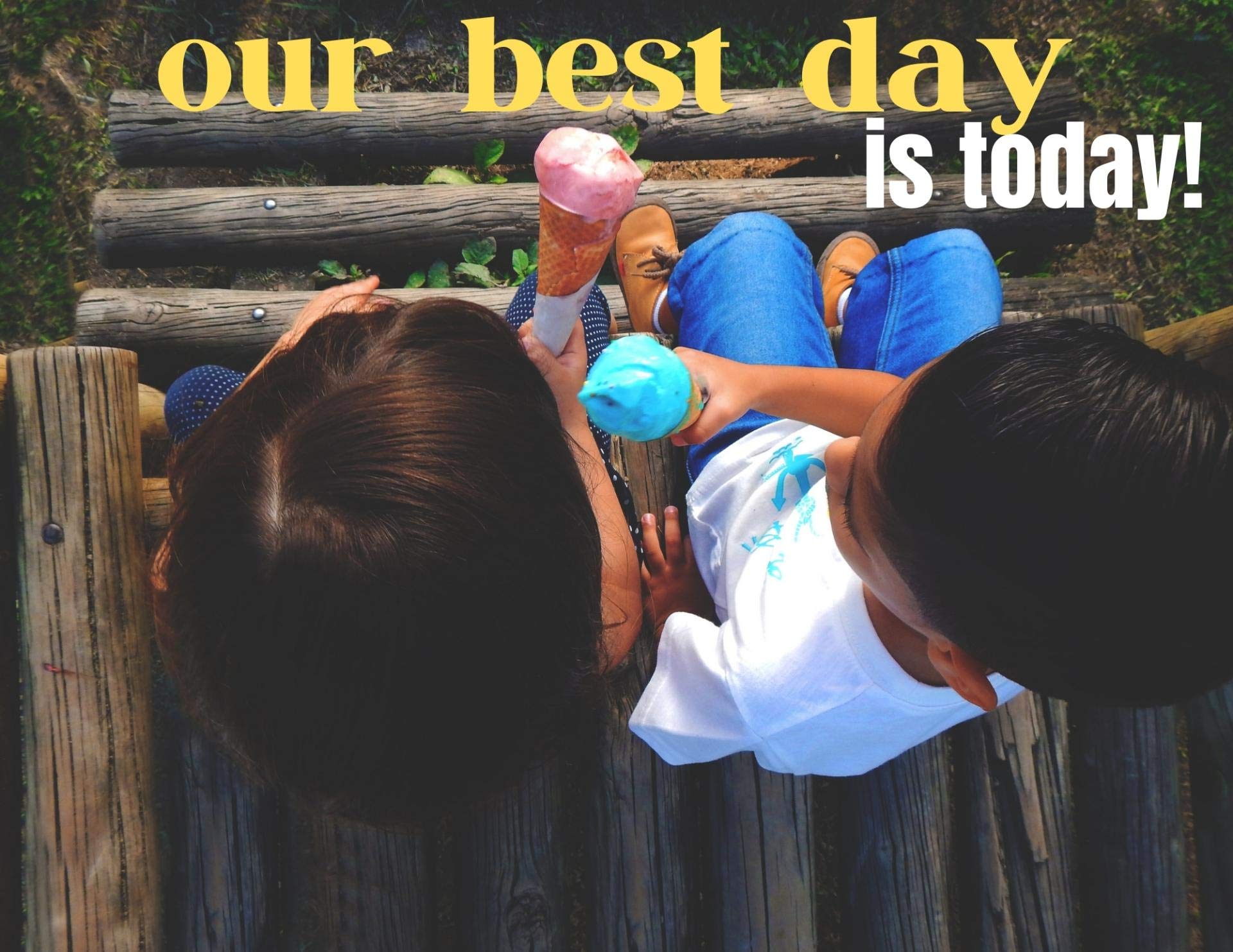 Our Best Day is Today.: Our Families. 2 Creative Stories (Health is Wealth Book 7)