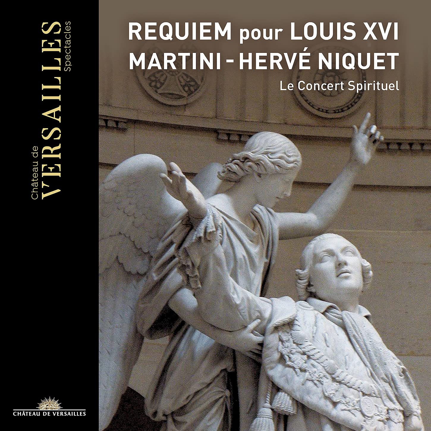 CVS022 Herve Niquet; Le Concert Spirituel Martini: Requiem Pour Louis Xvi CD