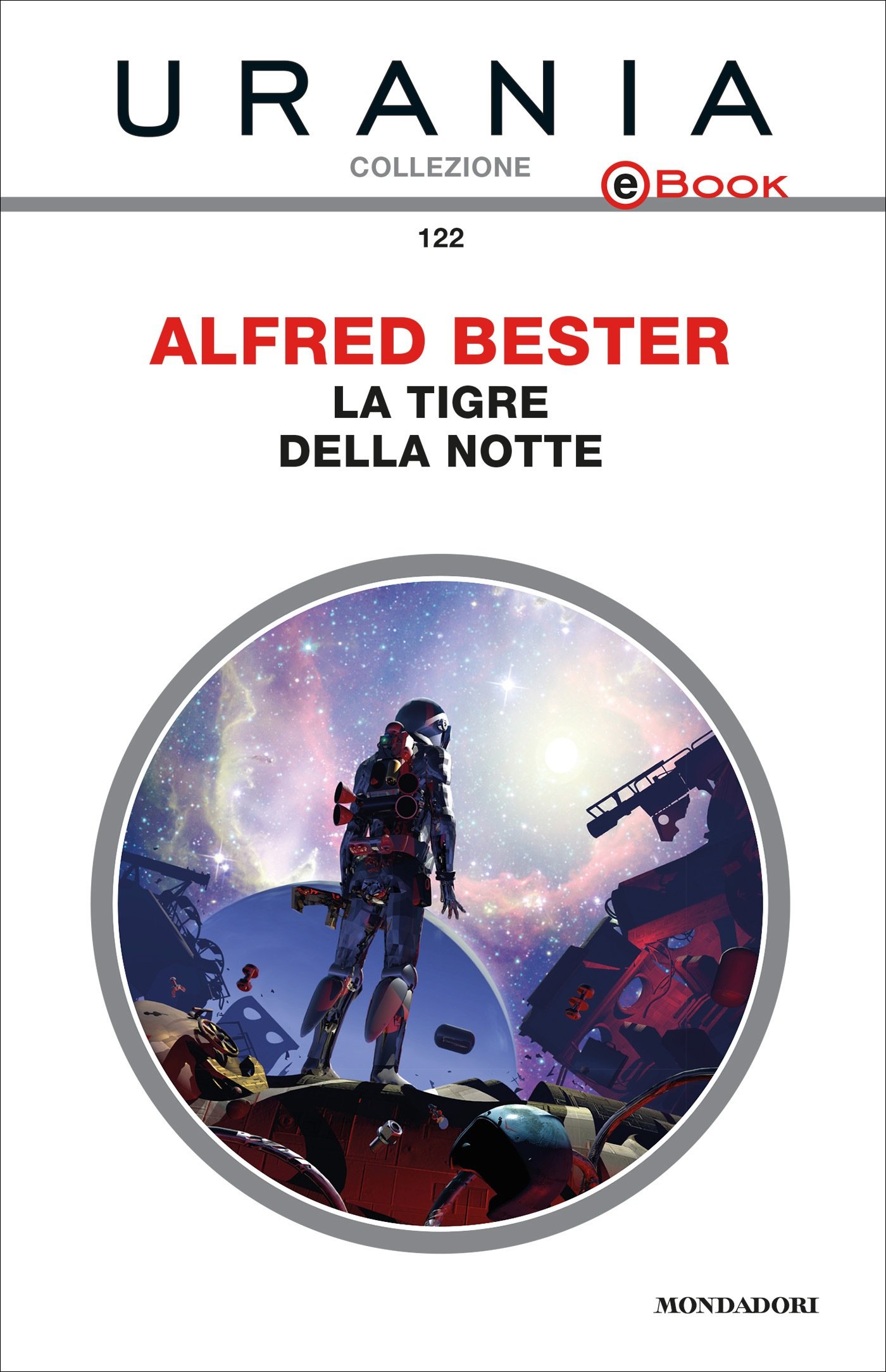 La tigre della notte (Urania) (Italian Edition)