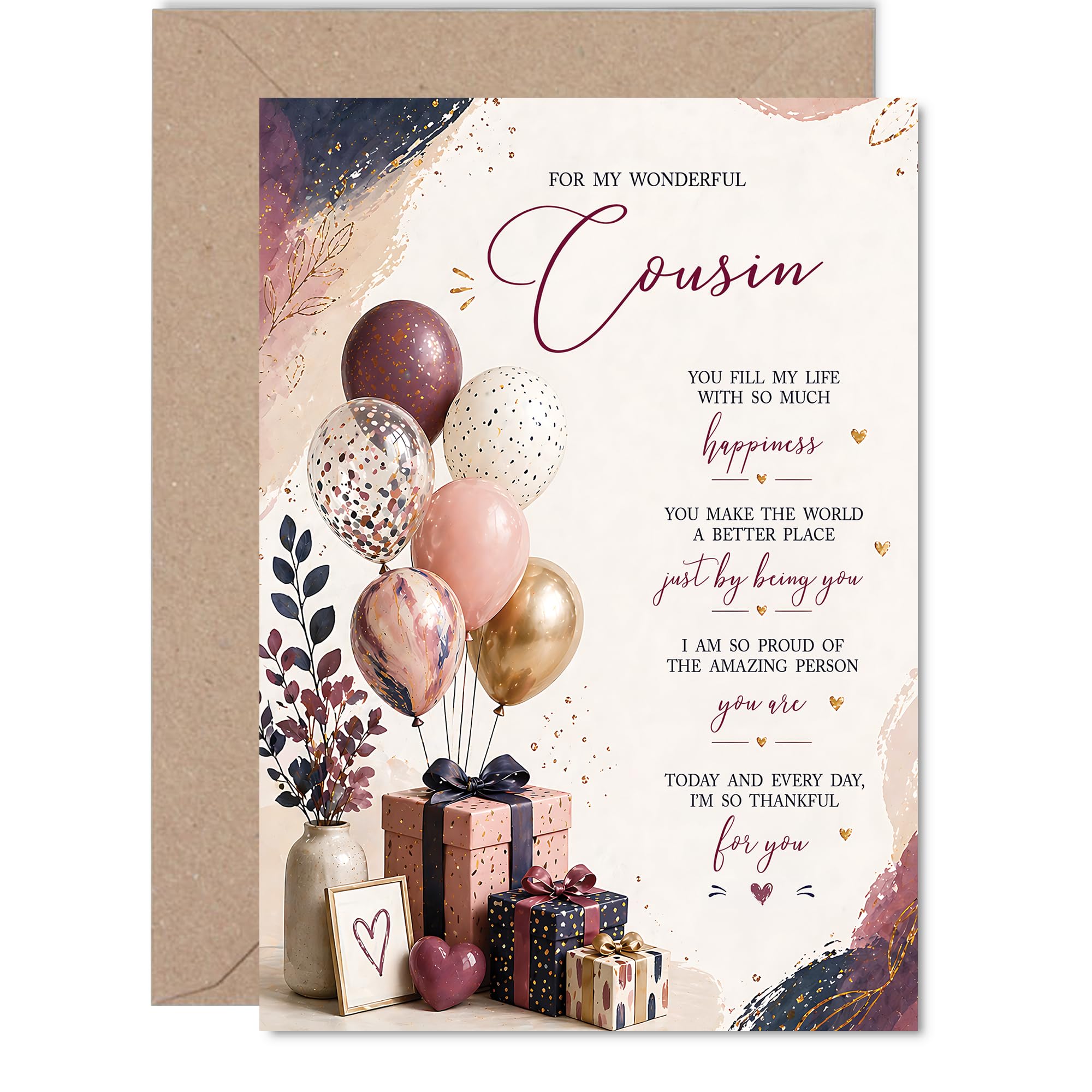 Heartfelt Birthday Card for Cousin - You Make the World Brighter - Balloons, Gifts and Floral Motif in Warm Pink and Gold - A Hug in Card Form - 5X7 Inch, Envelope Included