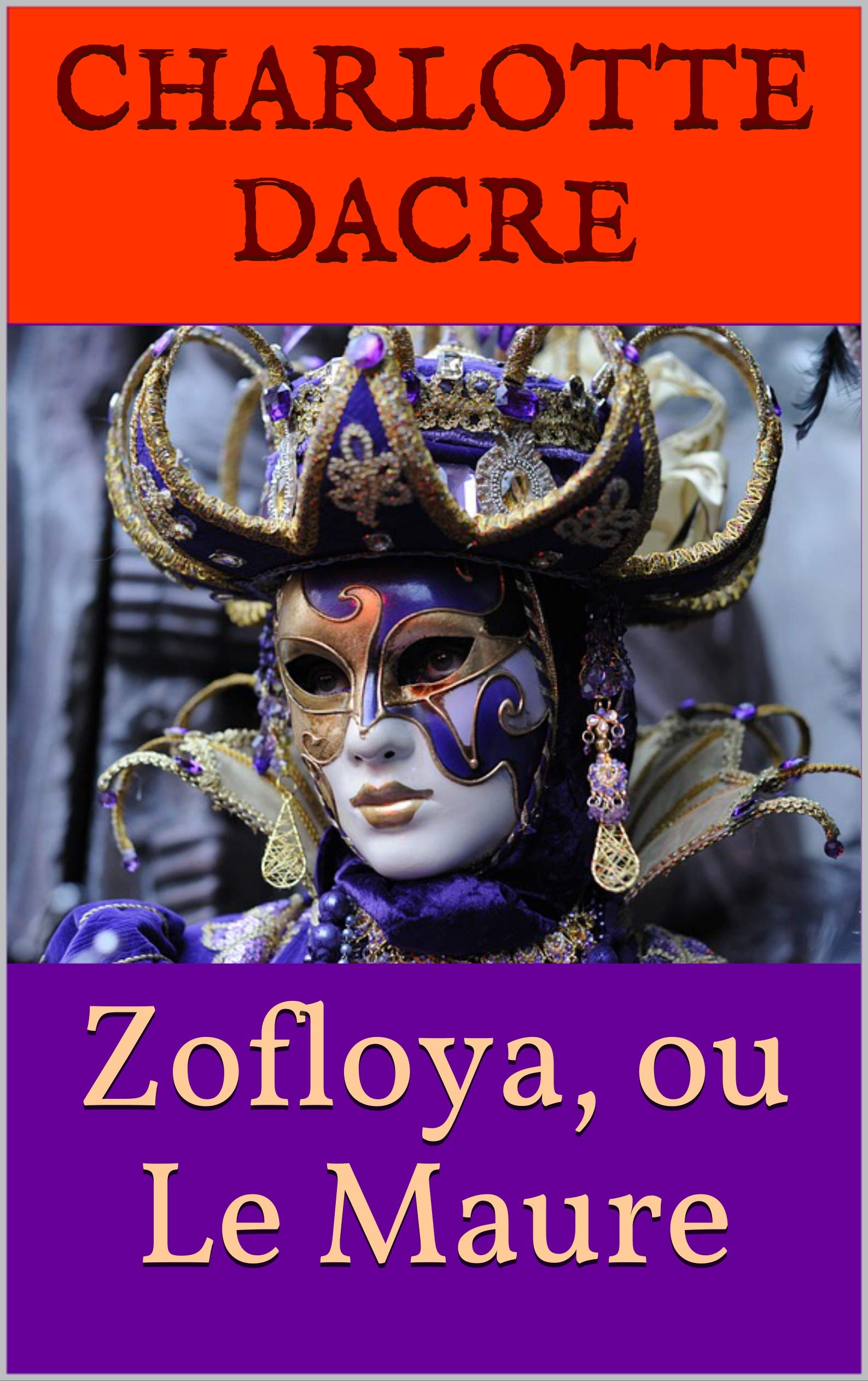 Zofloya, ou Le Maure (French Edition)