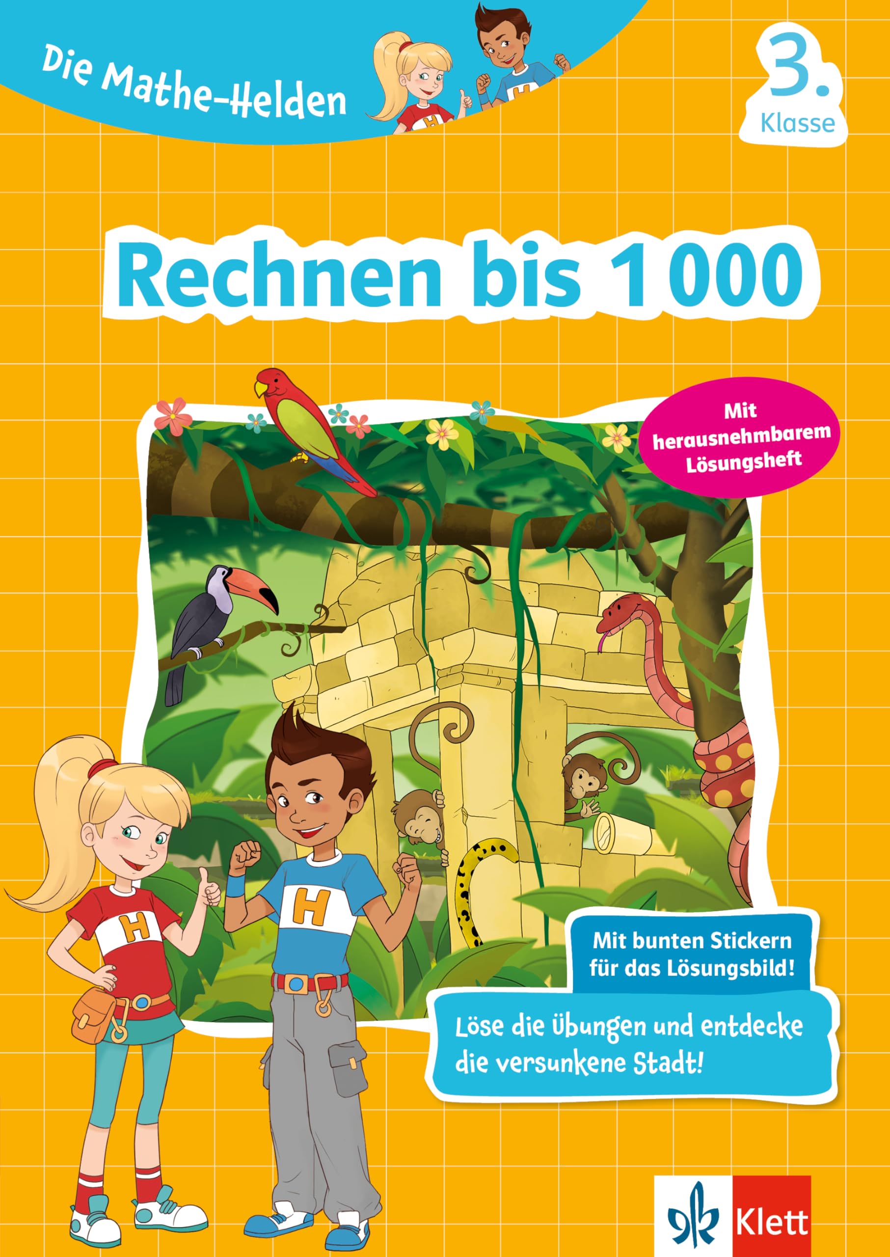 Klett Die Mathe-Helden Rechnen bis 1000 3. Klasse: Mathematik in der Grundschule