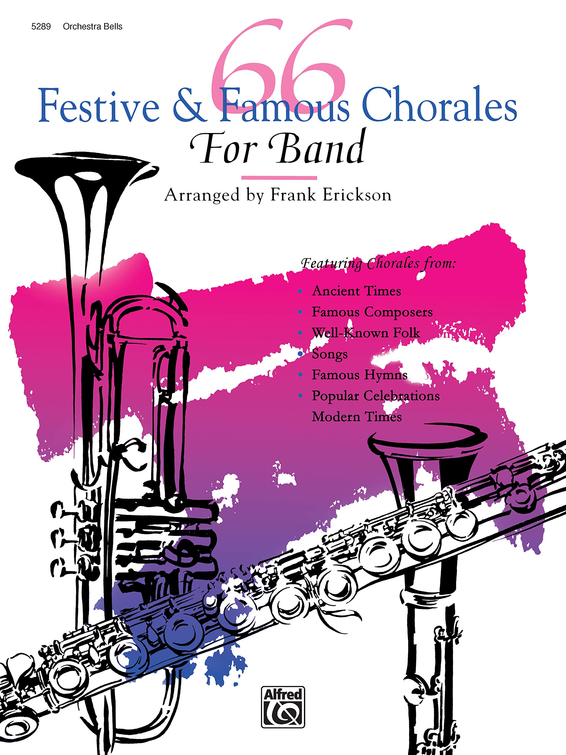 66 Festive and Famous Chorales for Band: Orchestra Bells
