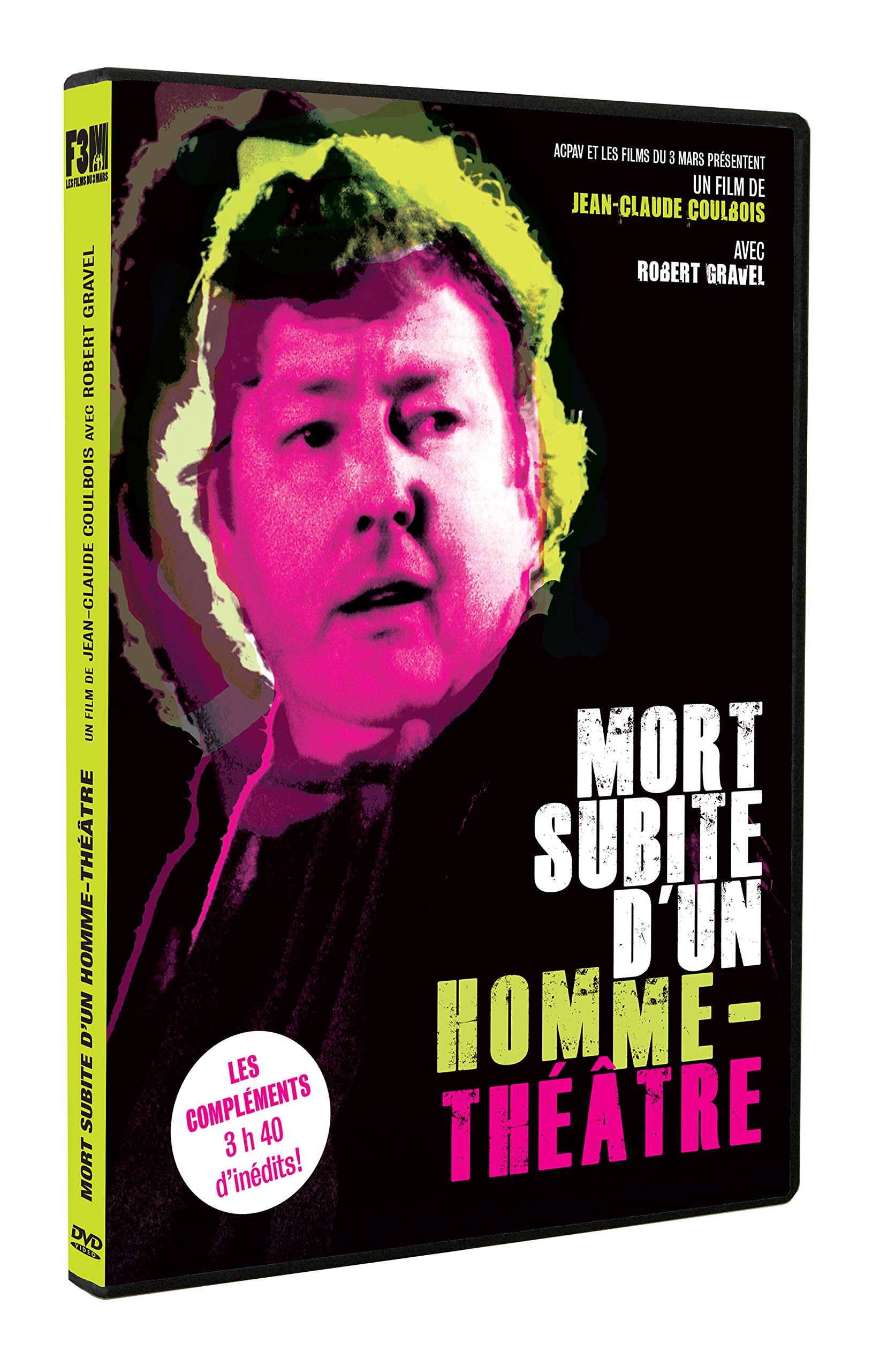 Mort subite d'un homme-théâtre (sur Robert Gravel)