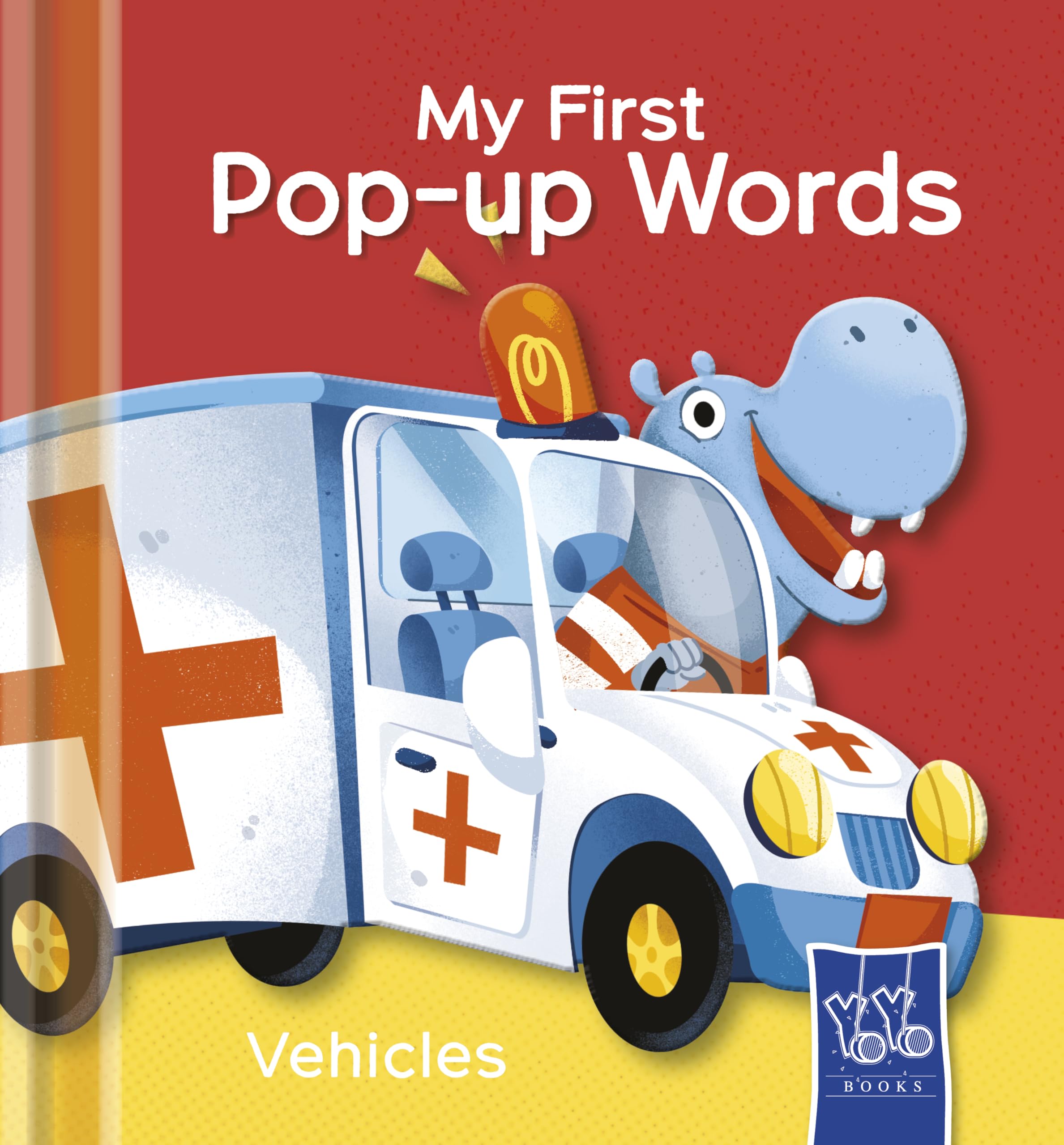 My First Pop-Up Words: Vehicles
