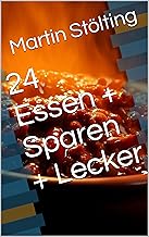24 Essen + Sparen + Lecker