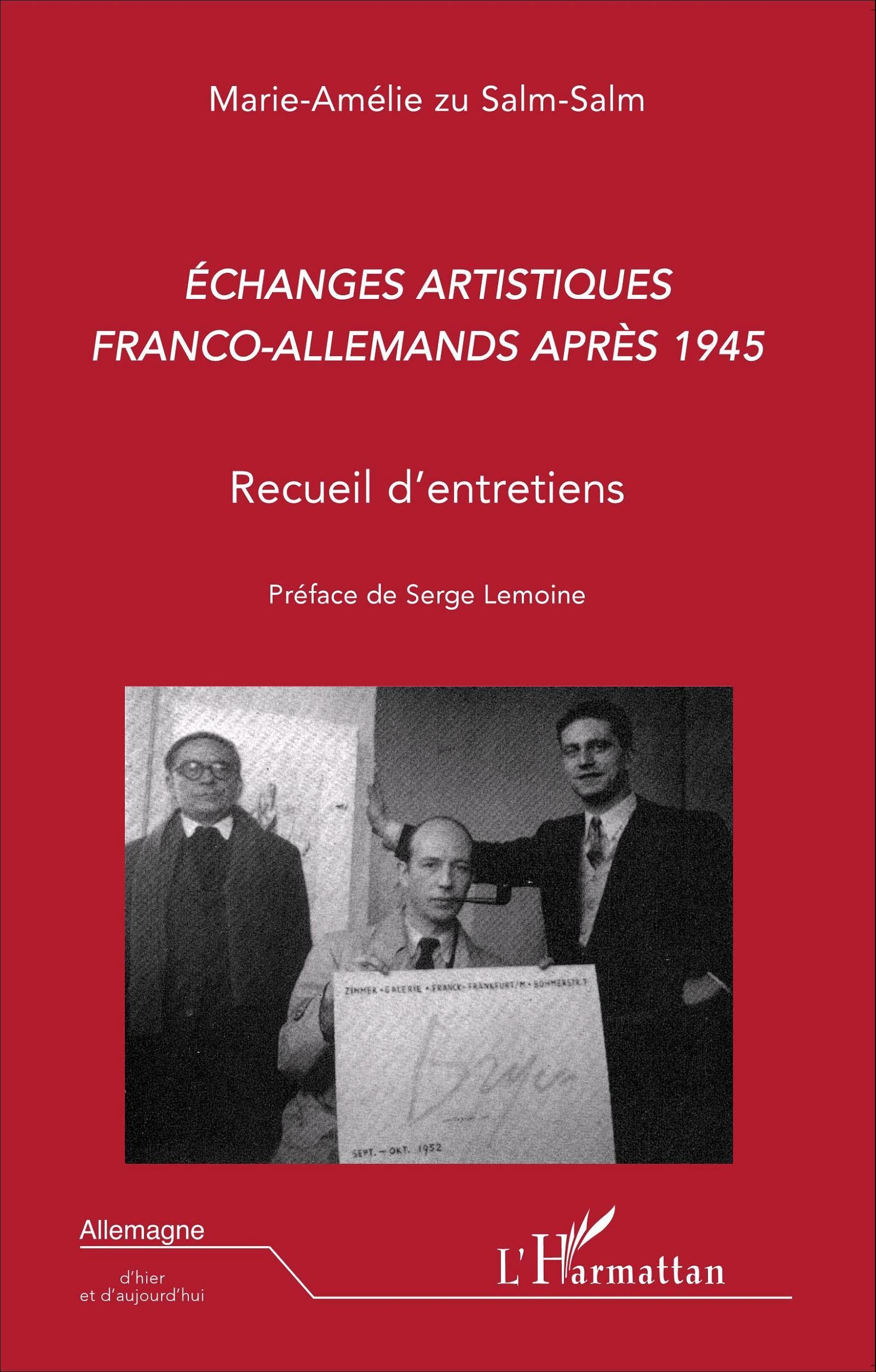 Livre d'entretiens sur les echanges artistiques franco-allemands après 1945