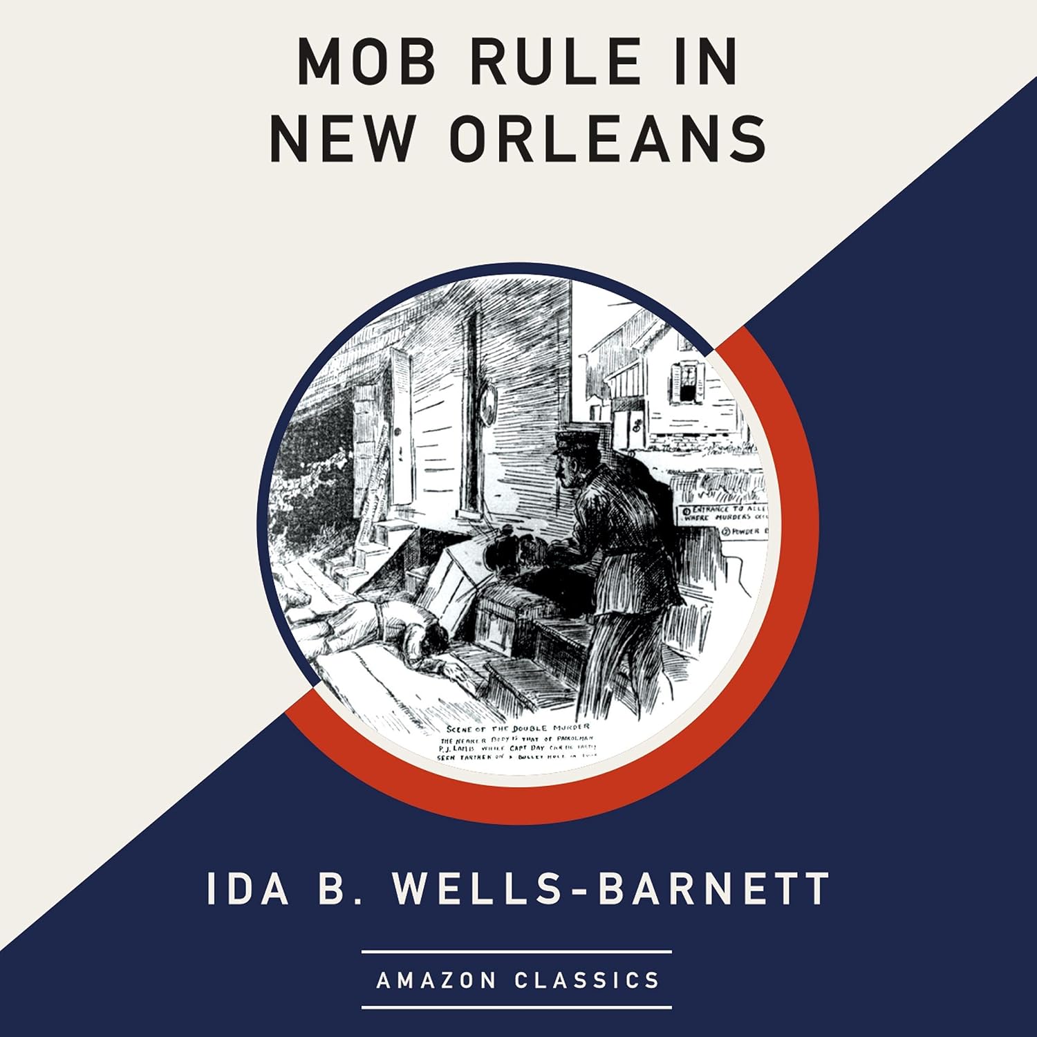Mob Rule in New Orleans (AmazonClassics Edition)