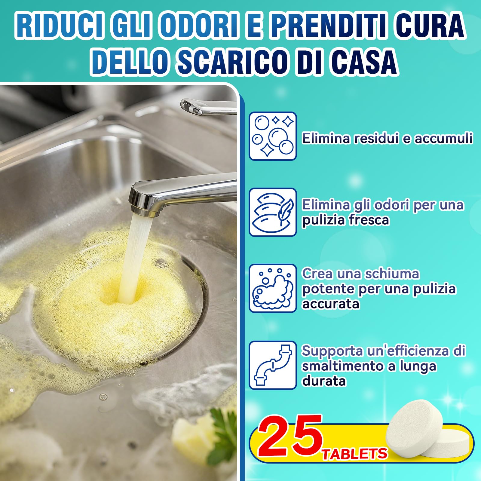 Pastiglie per la Pulizia degli Scarichi Maleodoranti – 25 Compresse Effervescenti – Elimina Cattivi Odori da Lavandino, WC, Doccia e Cucina – Adatte per Tubature PVC, Acciaio e Fosse Settiche