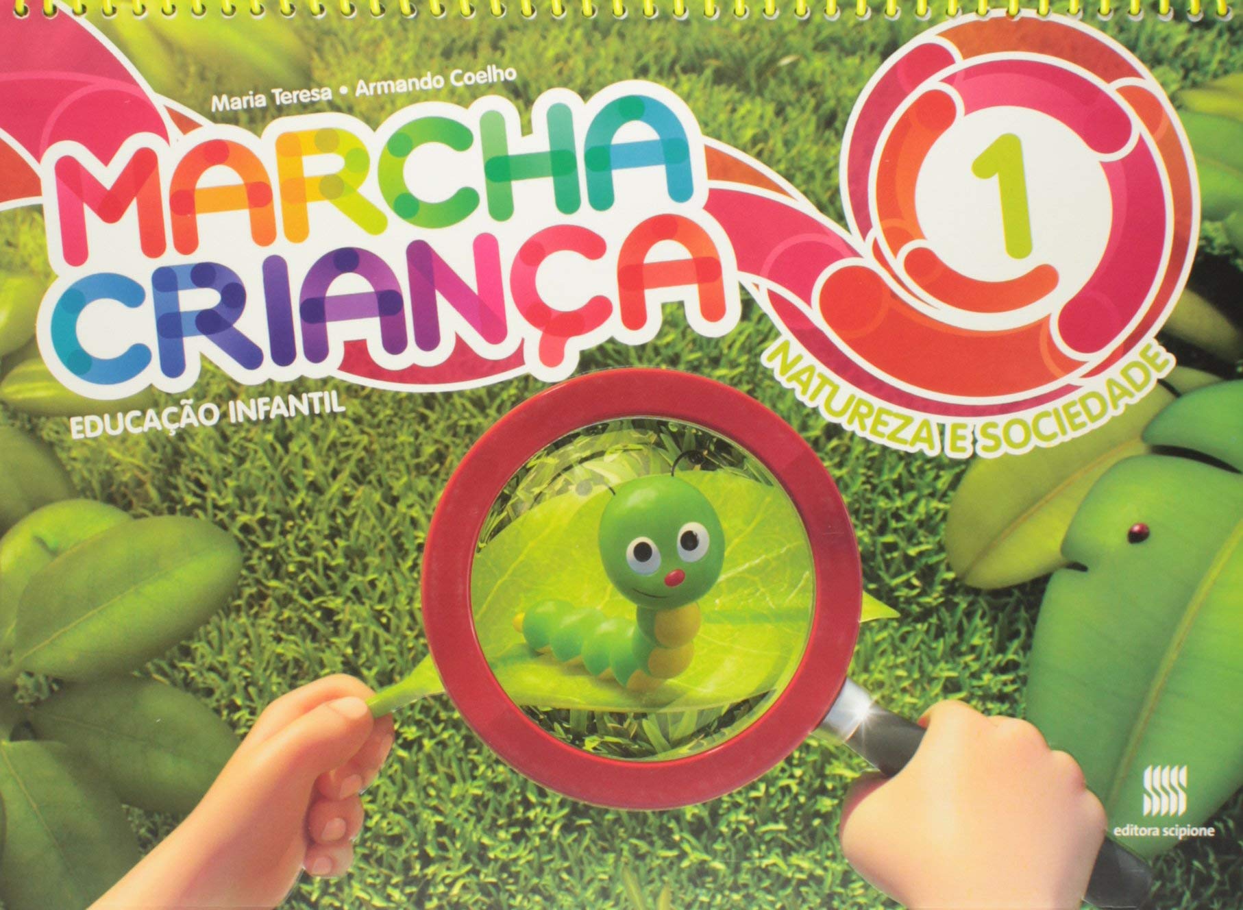 Marcha Criança: Natureza e Sociedade (Volume Único)