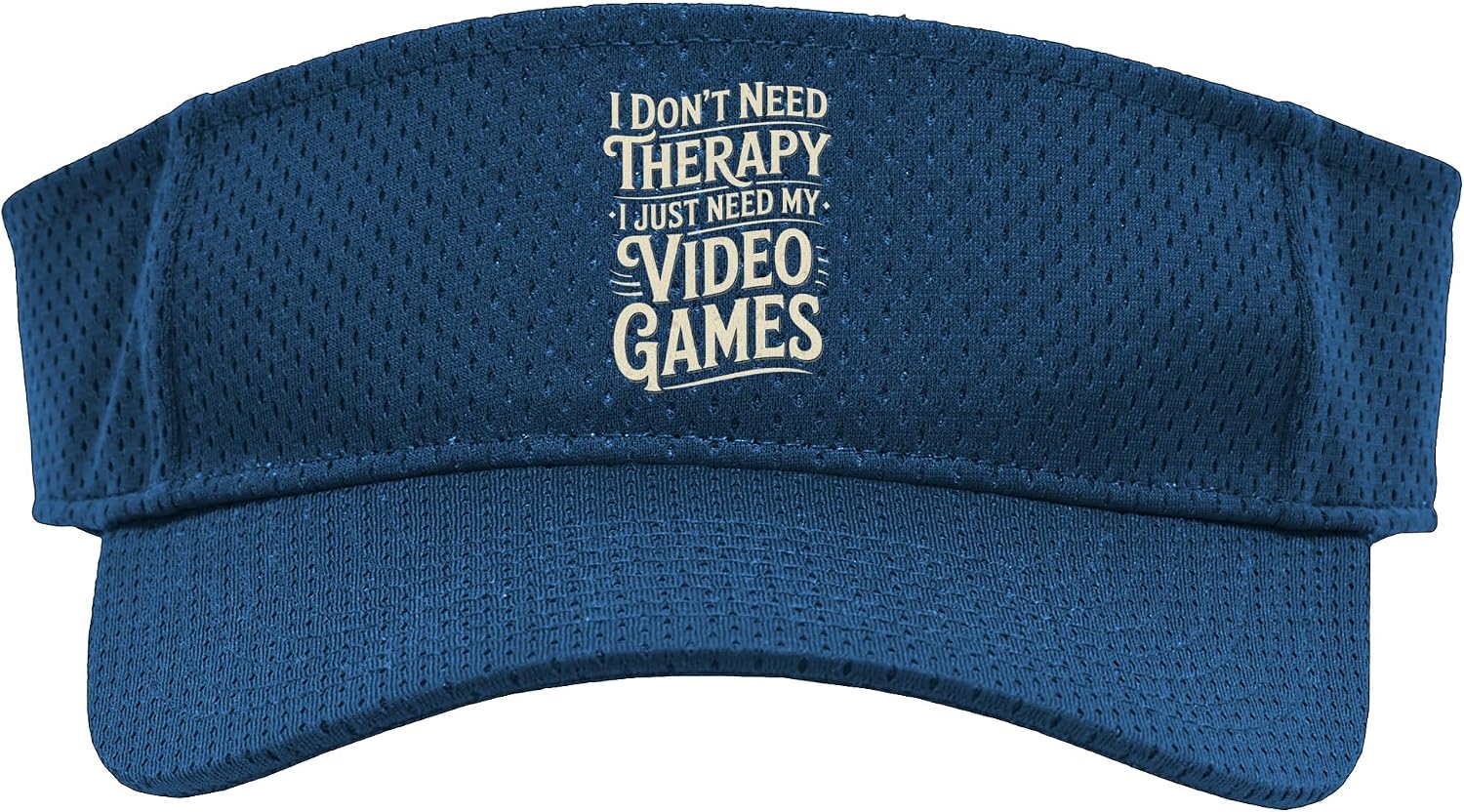 I Don't Need Therapy I Just Need My Video Games - Sport Sun Visor