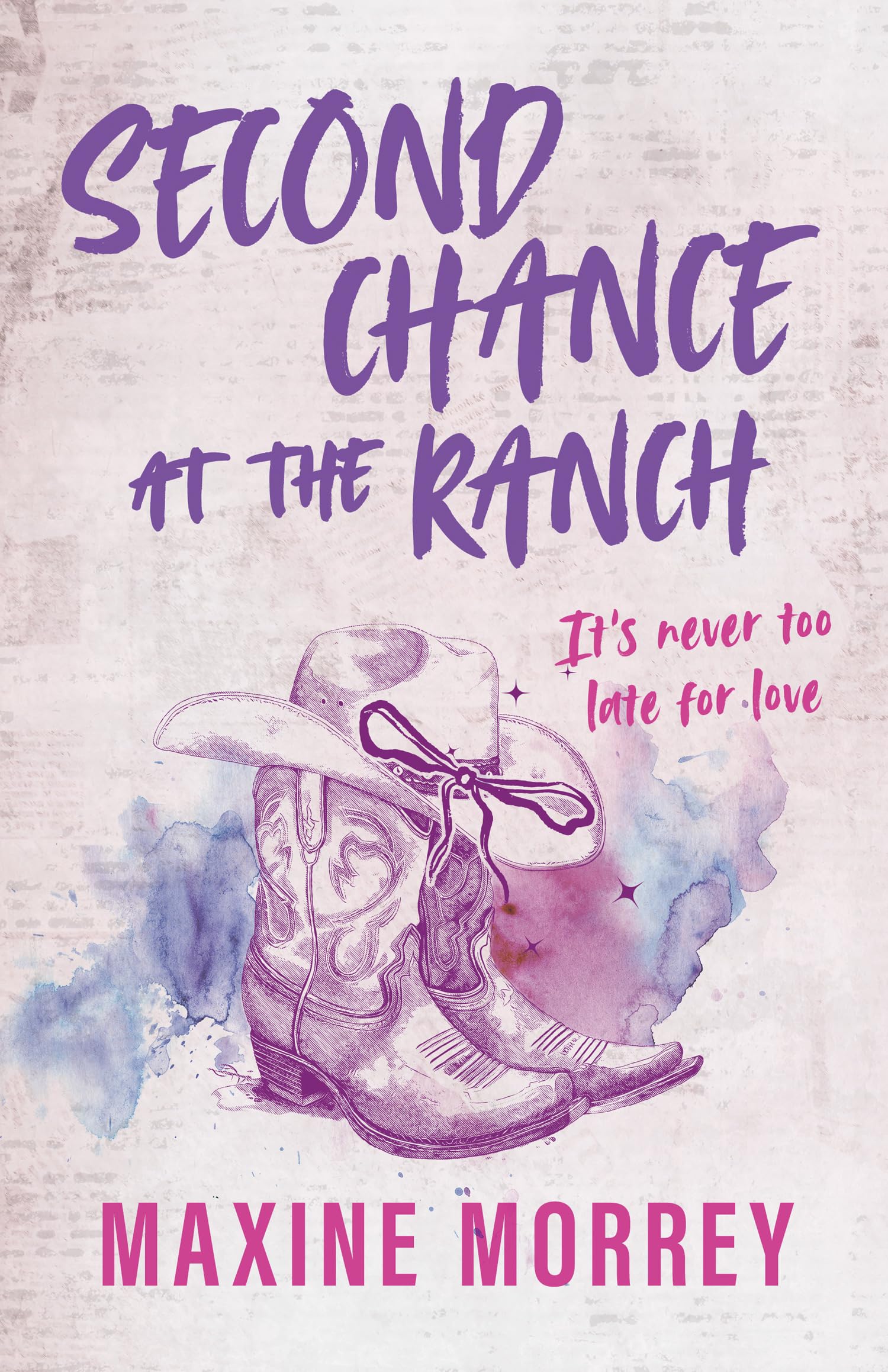 Second Chance At The Ranch, Fiction, Paperback, Maxine Morrey
