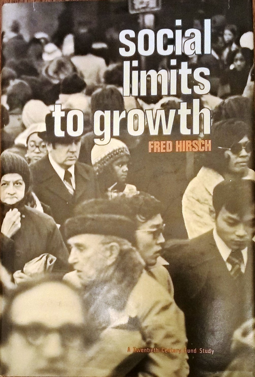 Social Limits to Growth