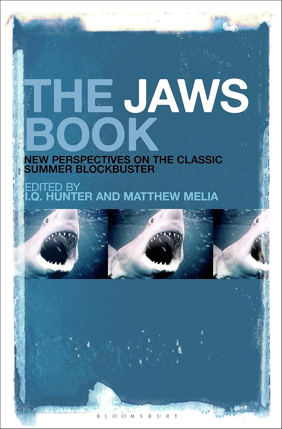 The Jaws Book: New Perspectives on the Classic Summer Blockbuster      Hardcover – Illustrated, September 17, 2020