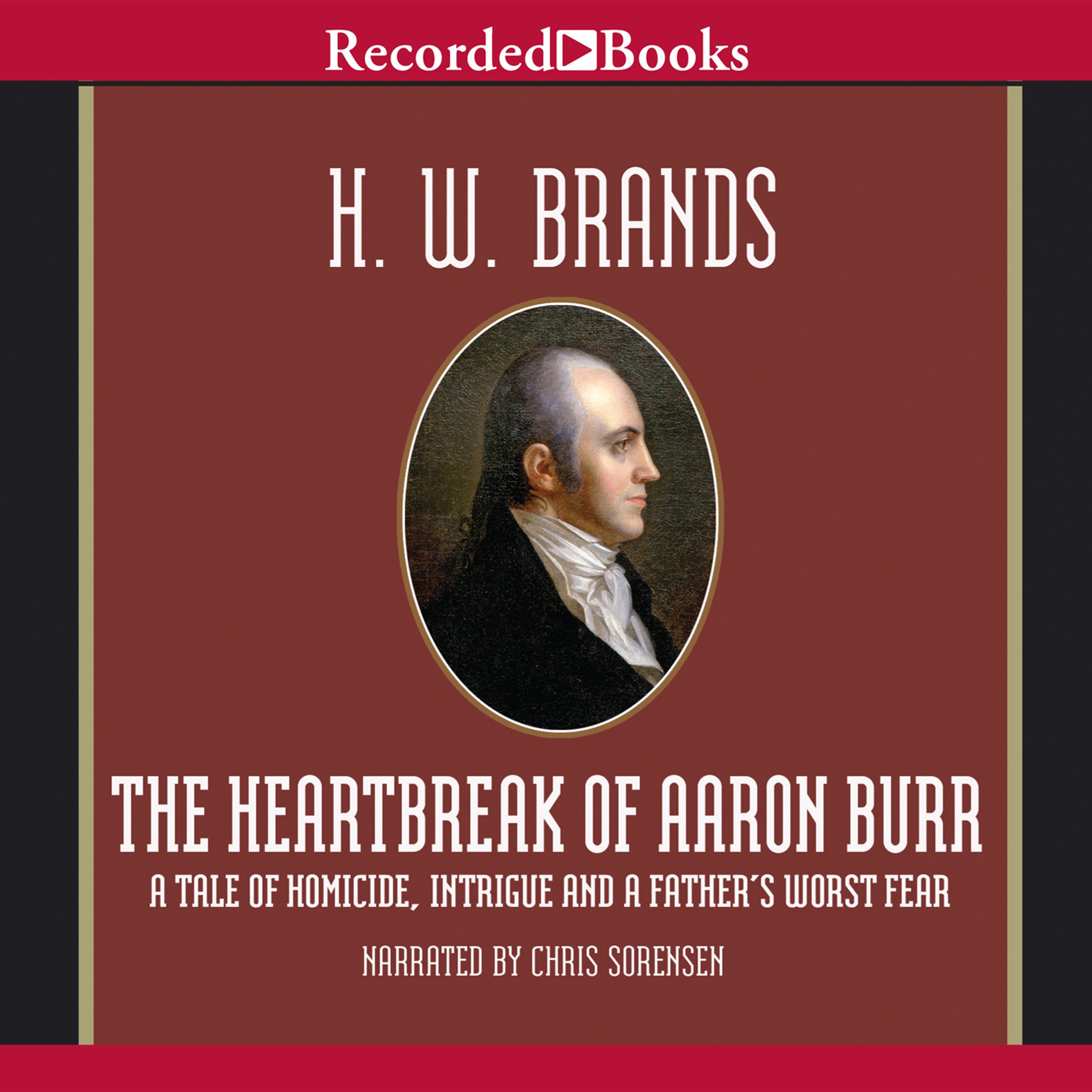 Cover art for The Heartbreak of Aaron Burr