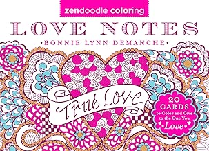 Zendoodle Coloring: Love Notes: 20 Cards to Color and Give to the One You Love
