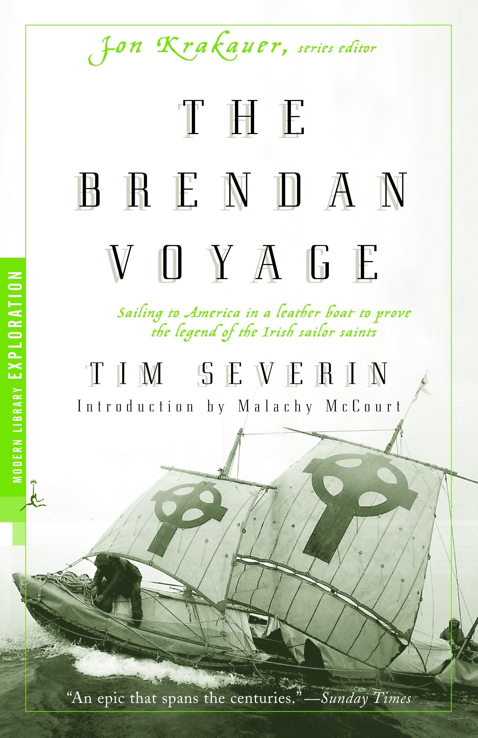 The Brendan Voyage: Sailing to America in a Leather Boat to Prove the Legend of the Irish Sailor Saints (Modern Library Exploration) cover