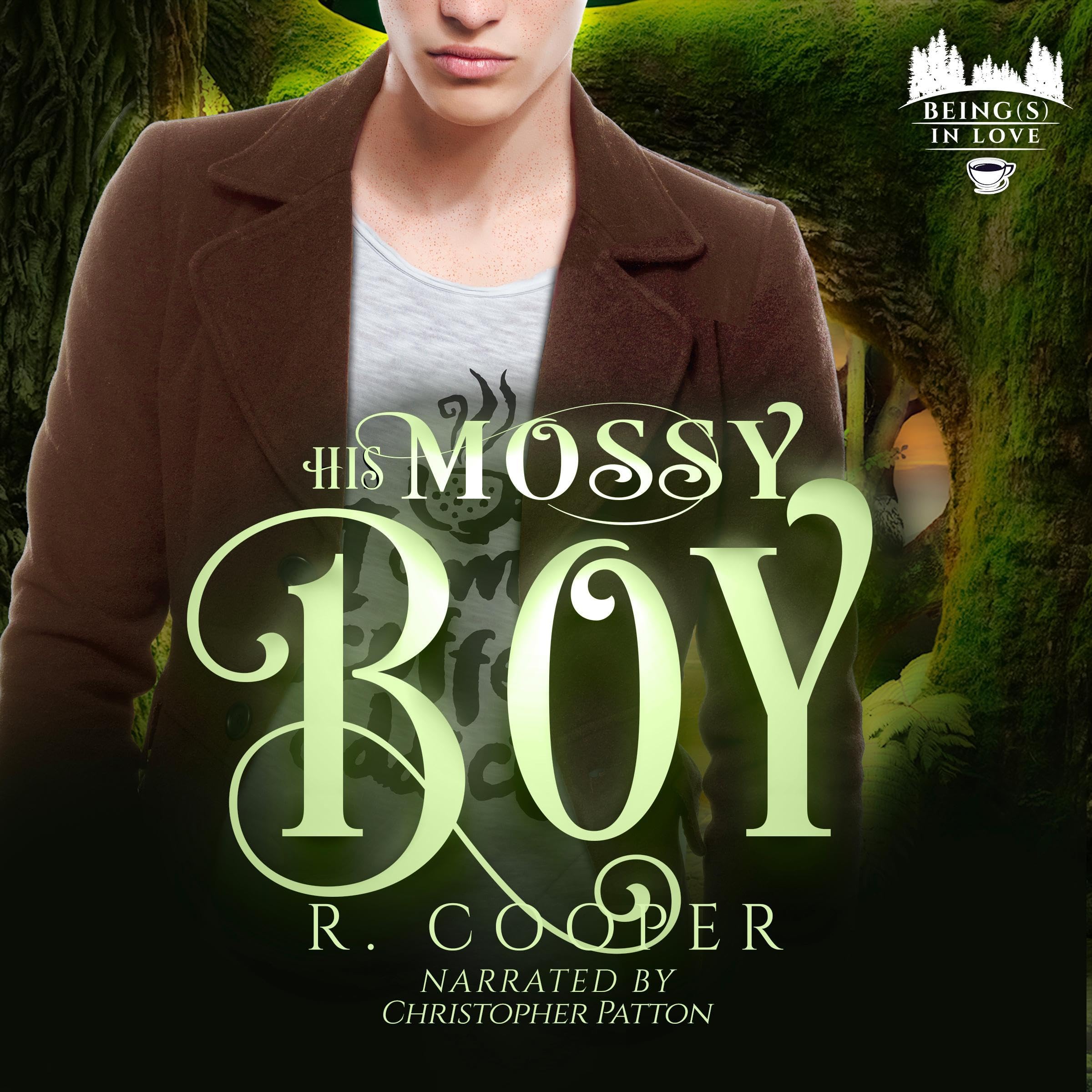 His Mossy Boy [Being(s) in Love]