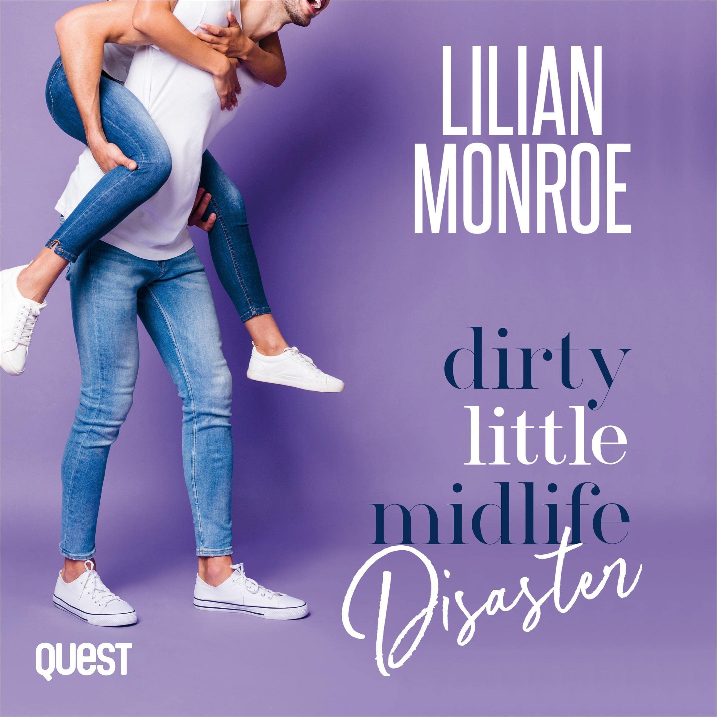 Cover art for Dirty Little Midlife Disaster