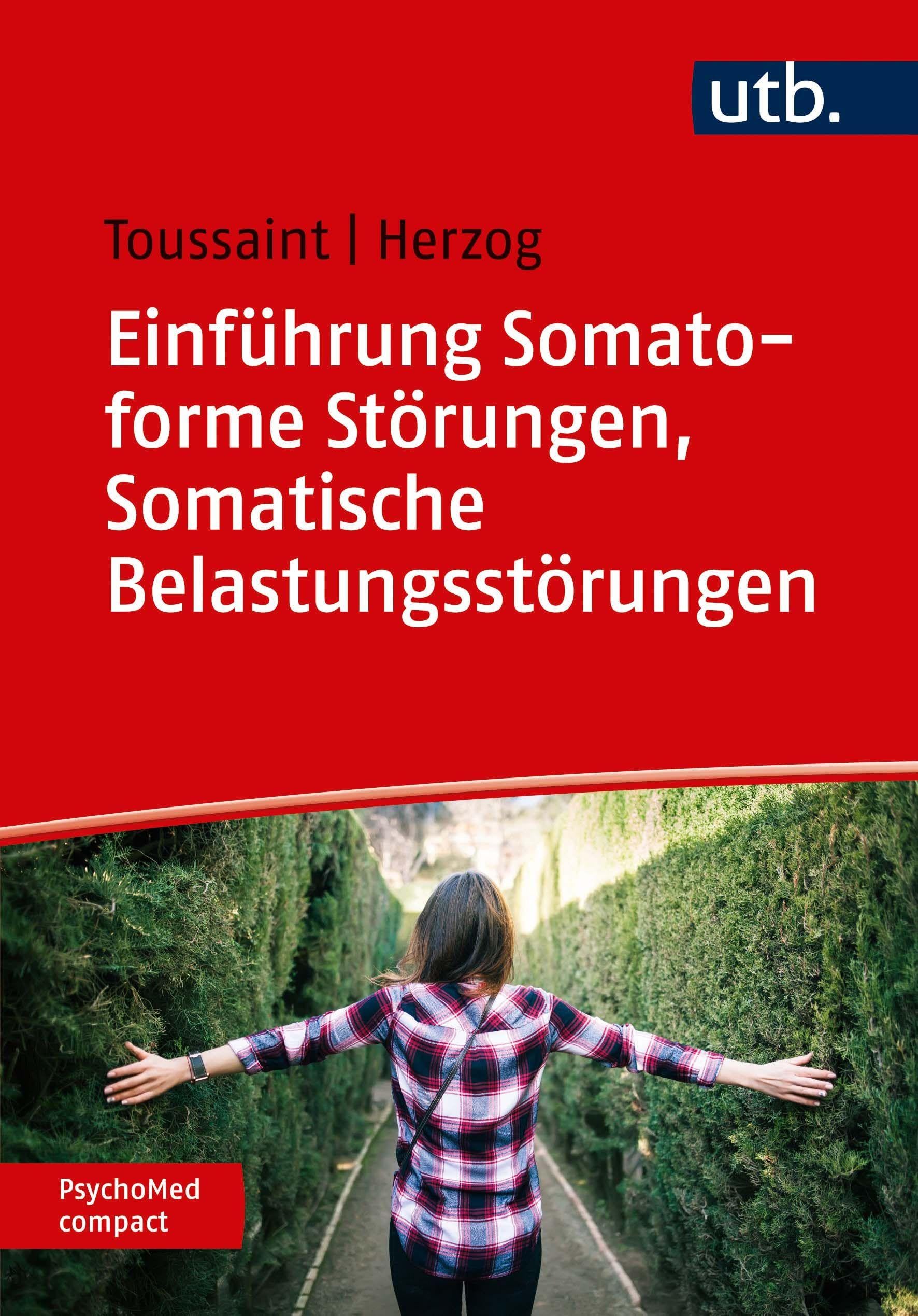 Einführung Somatoforme Störungen, Somatische Belastungsstörungen (PsychoMed compact)