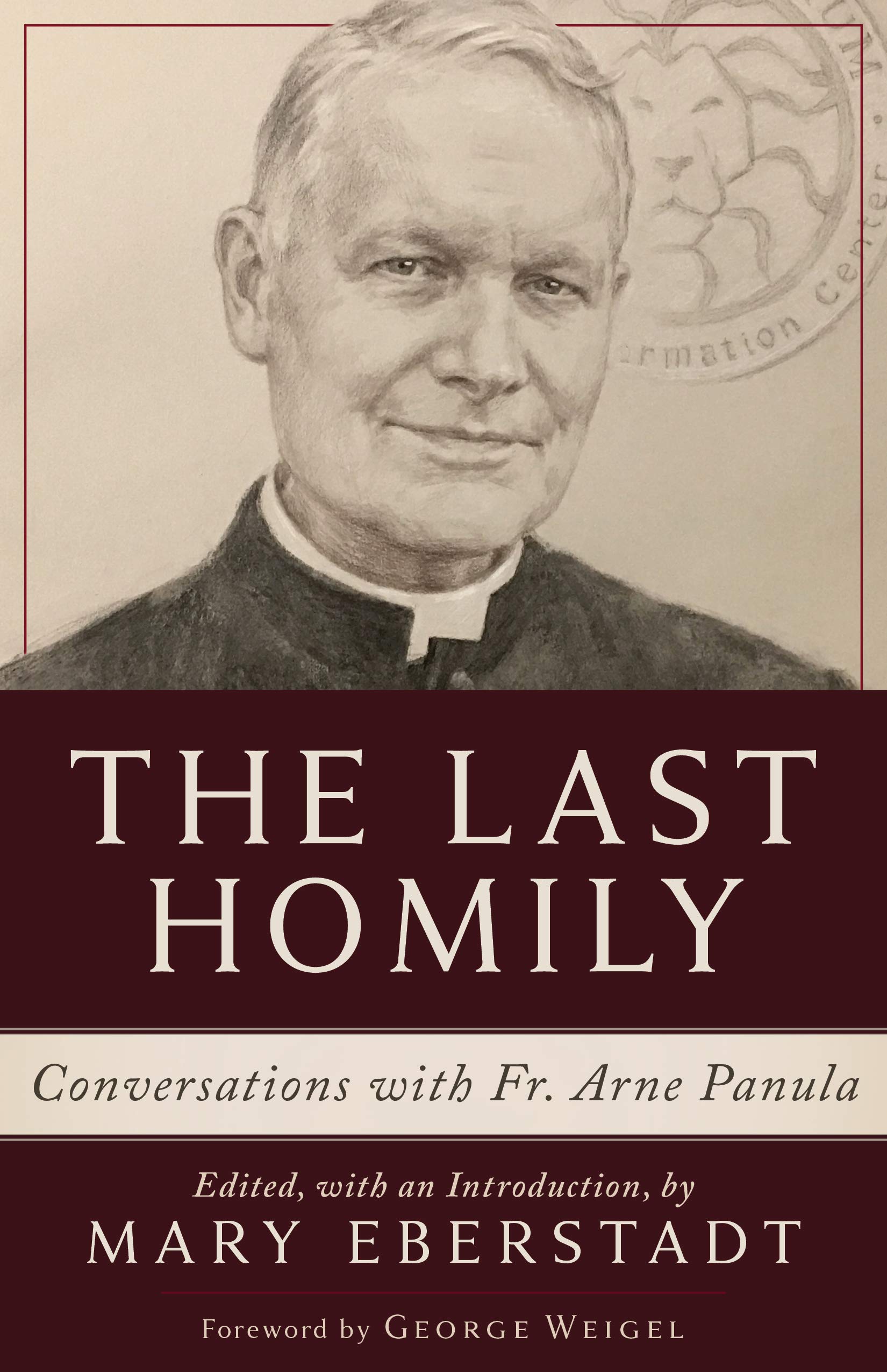 Buy The Last Homily: Conversations with Fr. Arne Panula — BookShops.in