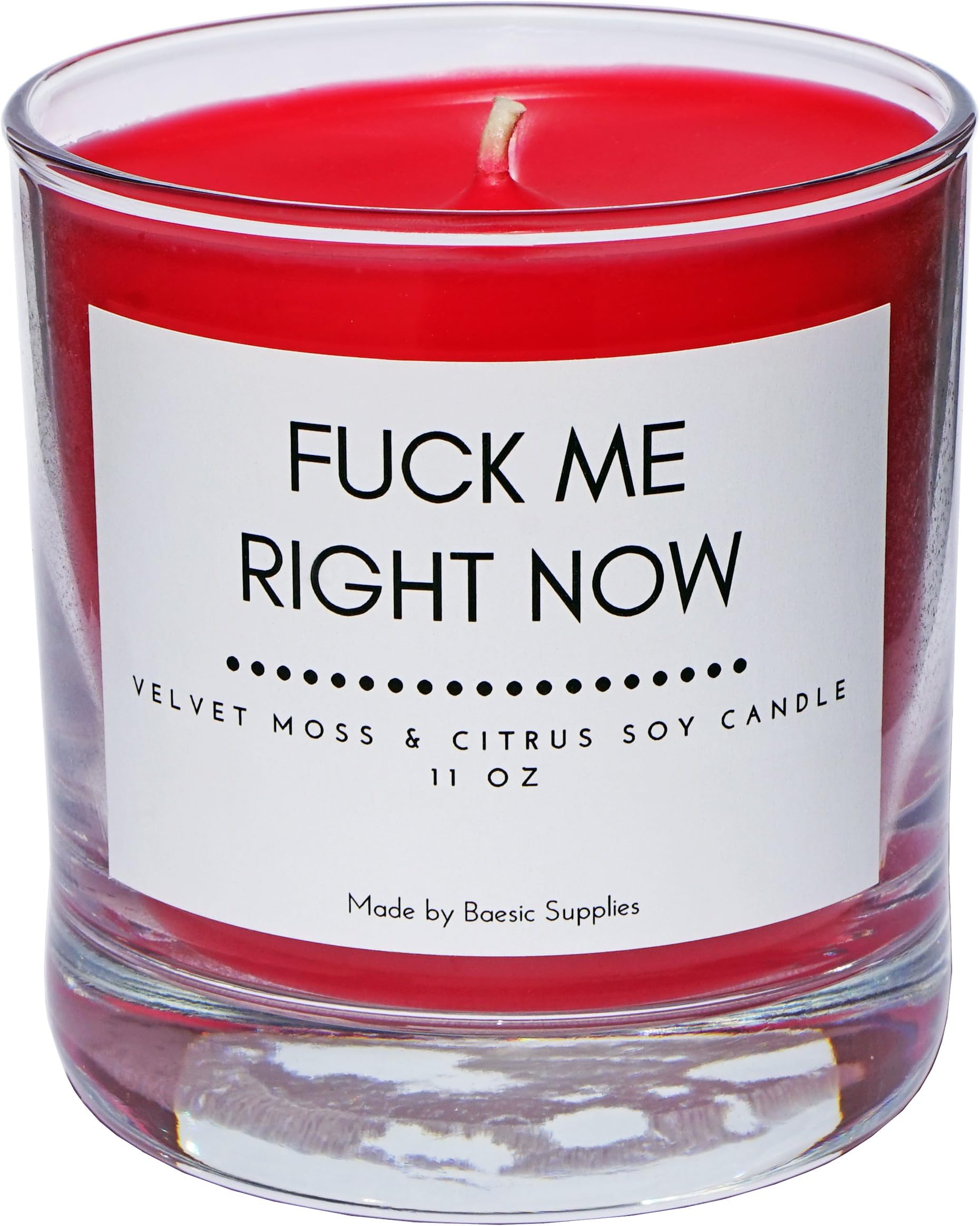 Baesic Supplies Fuck Me Right Now Soy Candle, 11 oz