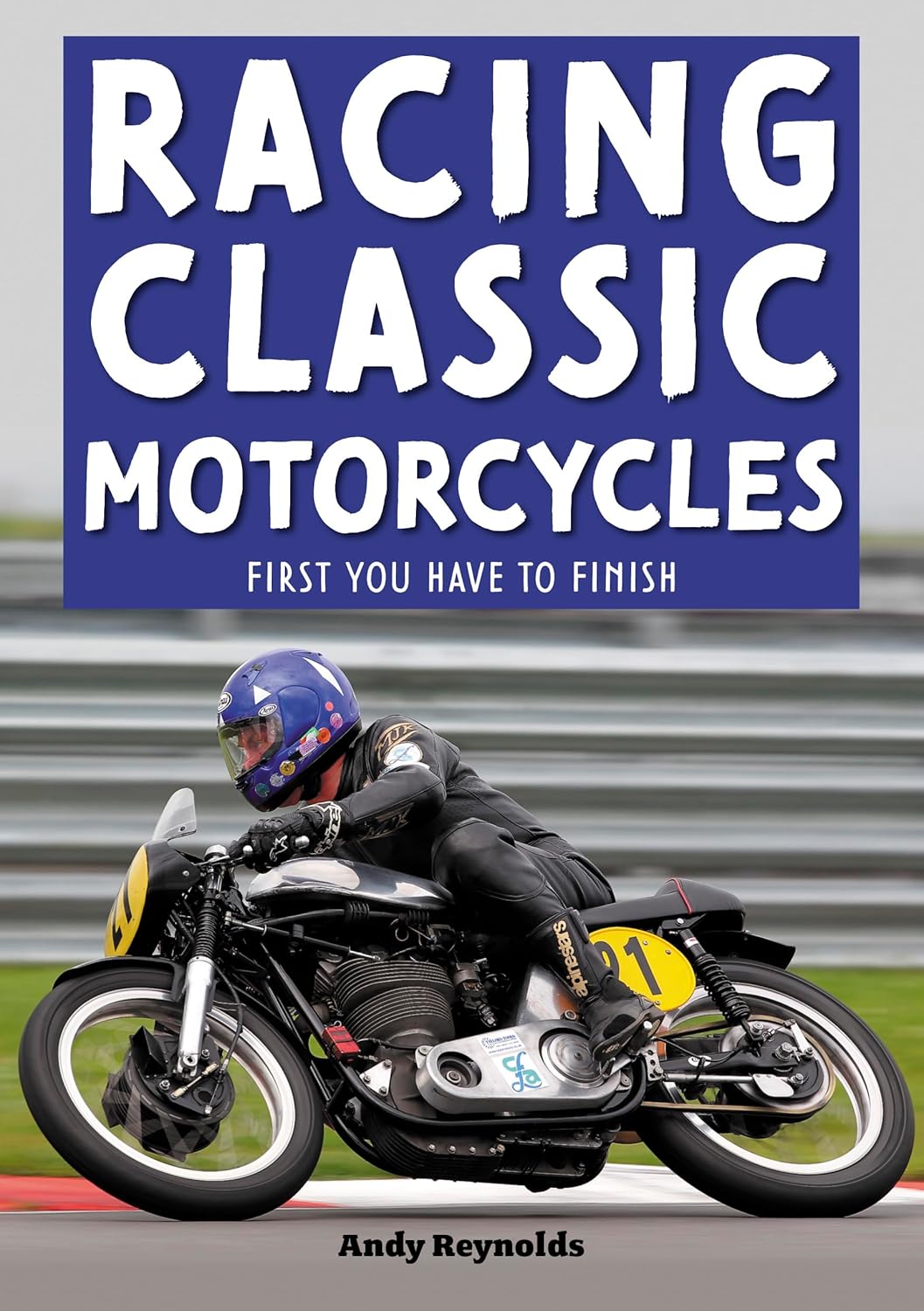 Racing Classic Motorcycles First you have to finish Amazon.co.uk