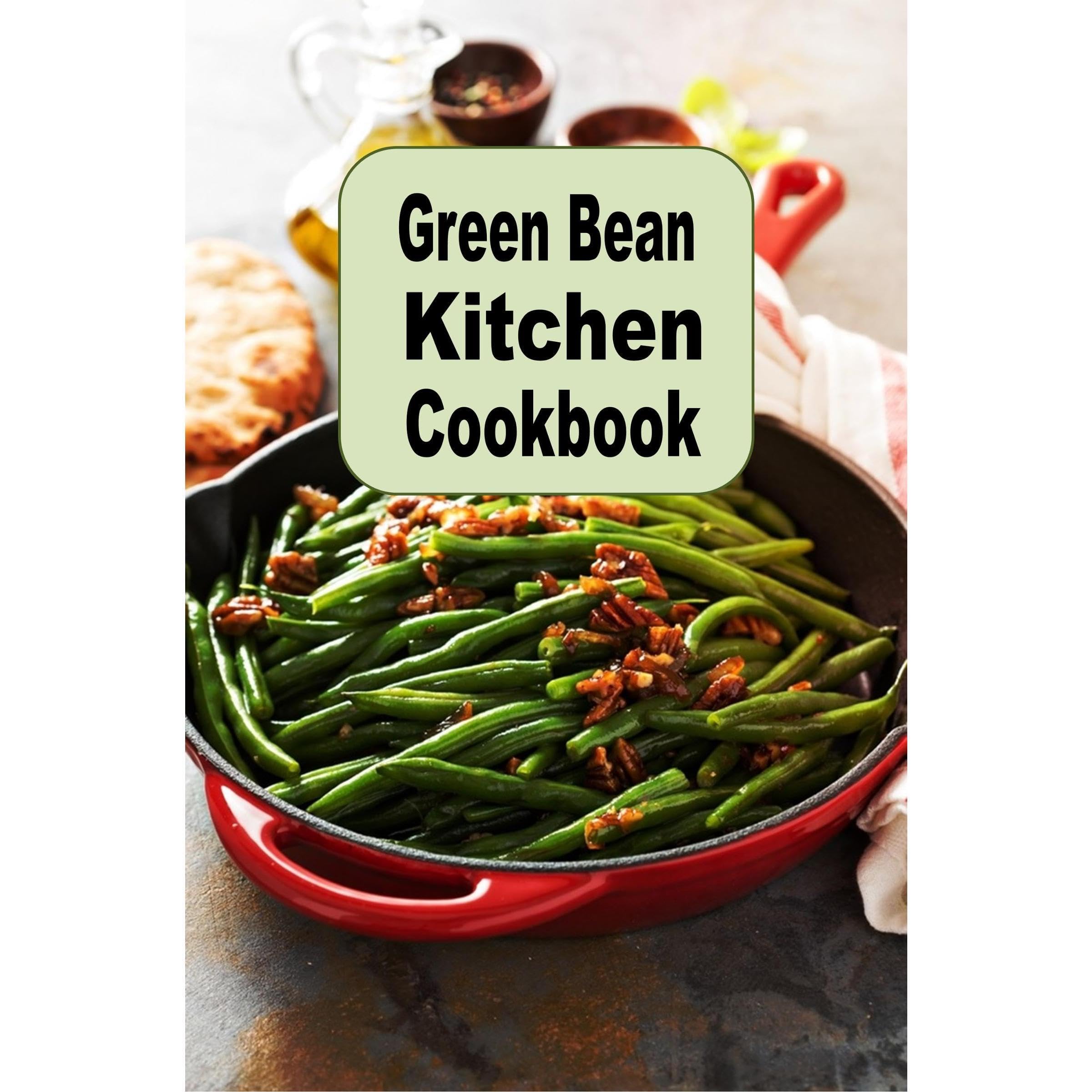 Green Bean Kitchen Cookbook