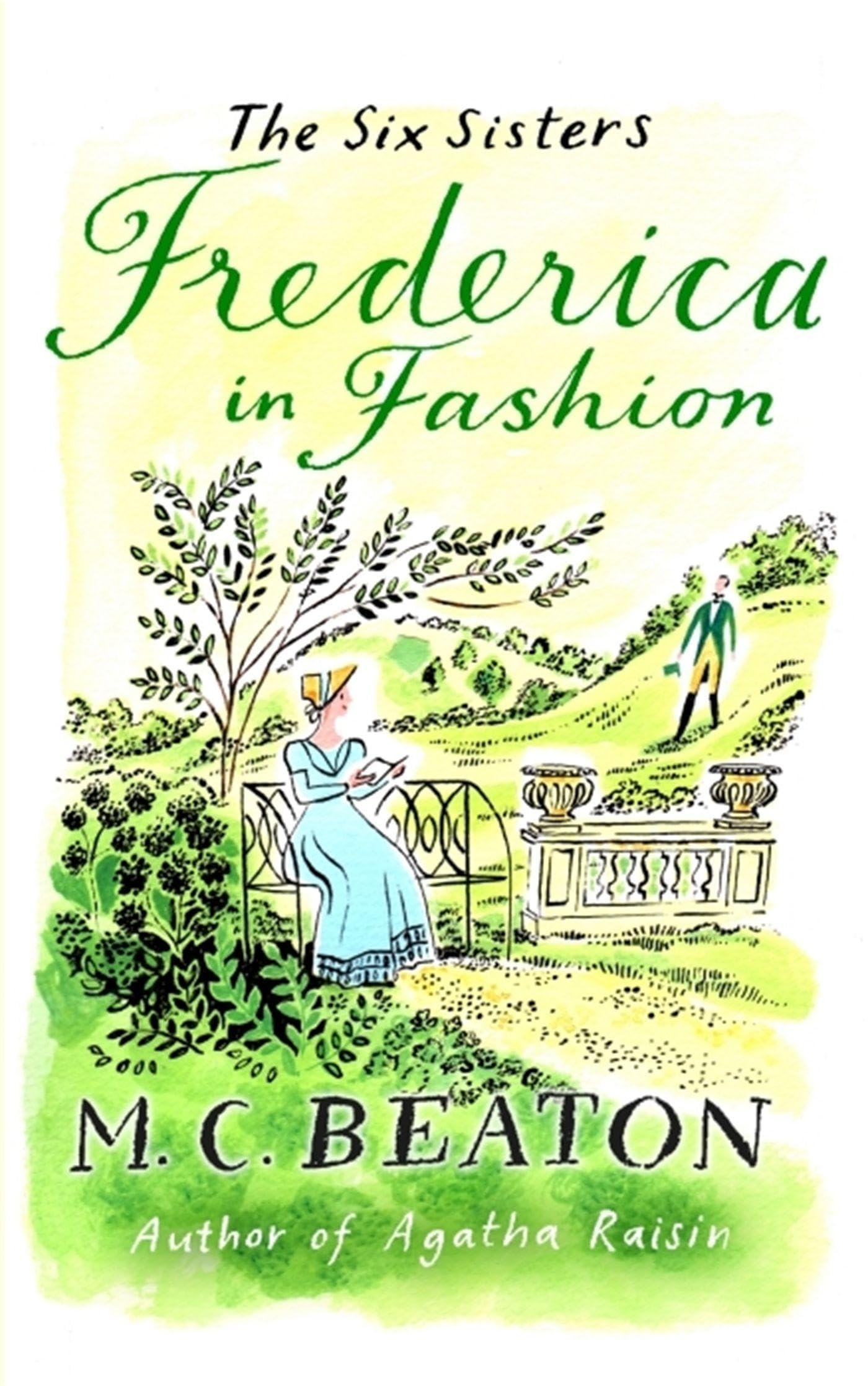 Frederica in Fashion (The Six Sisters Series) By M.C. Beaton