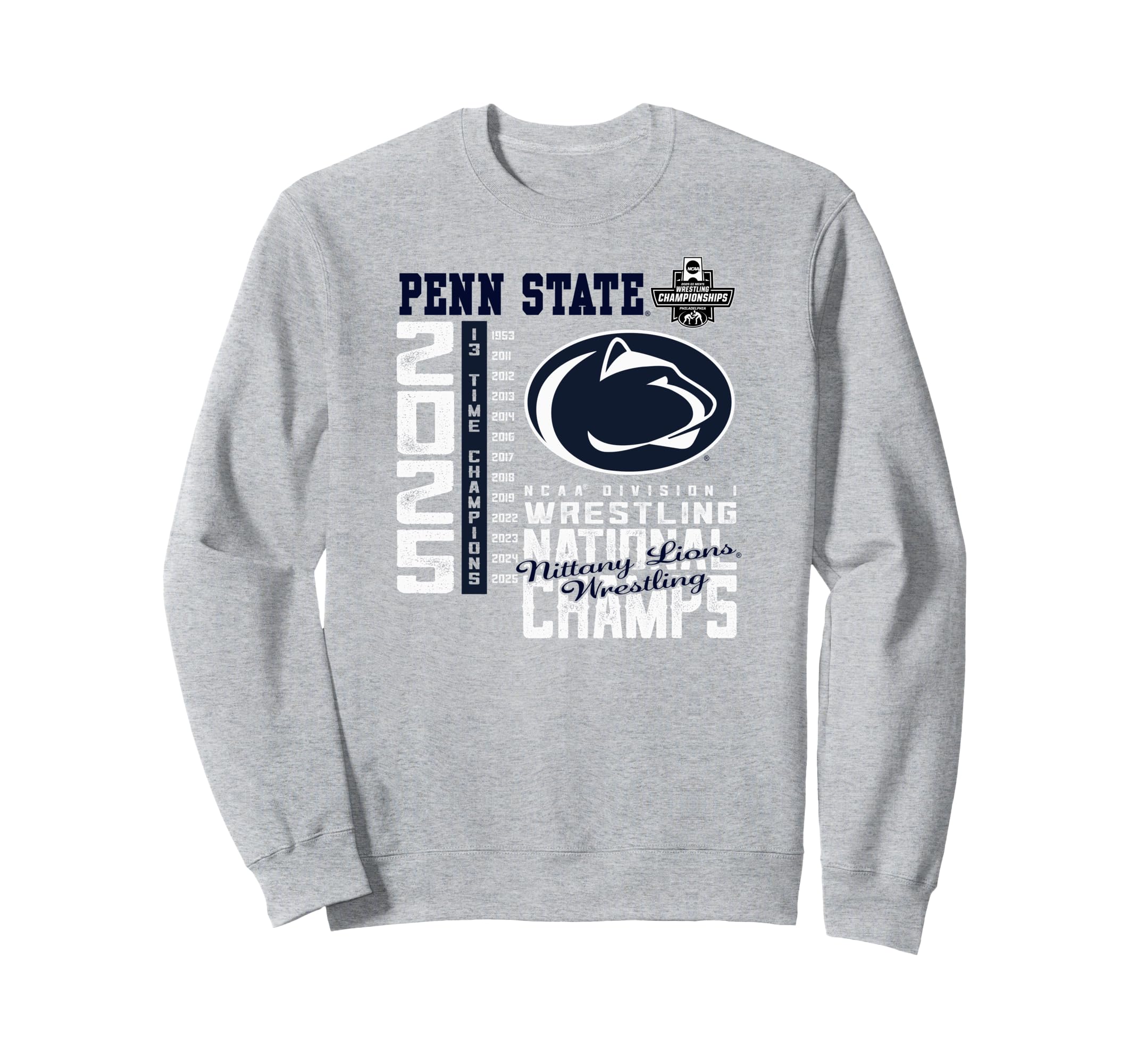 Penn State Nittany Lions Wrestling National Champs 2025 13X Sweatshirt