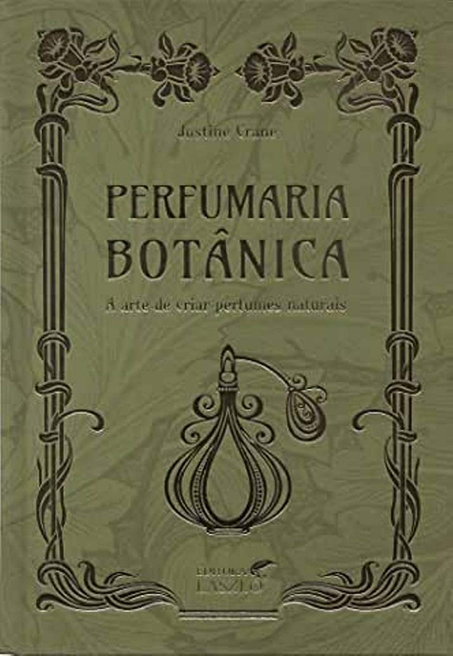Perfumaria Botânica Para Perfumista