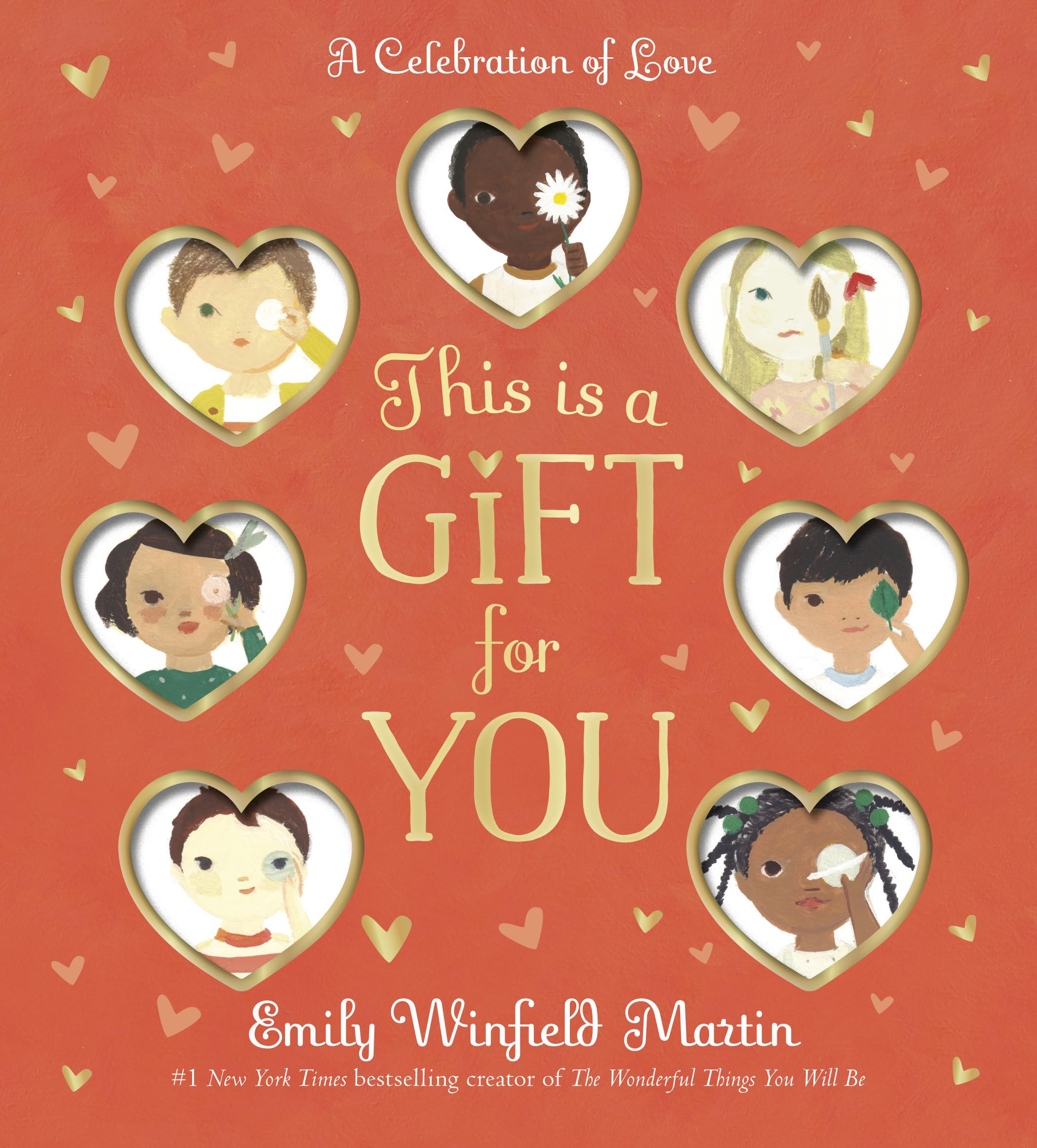 This Is a Gift for You: A Celebration of Love-Martin, Emily Winf