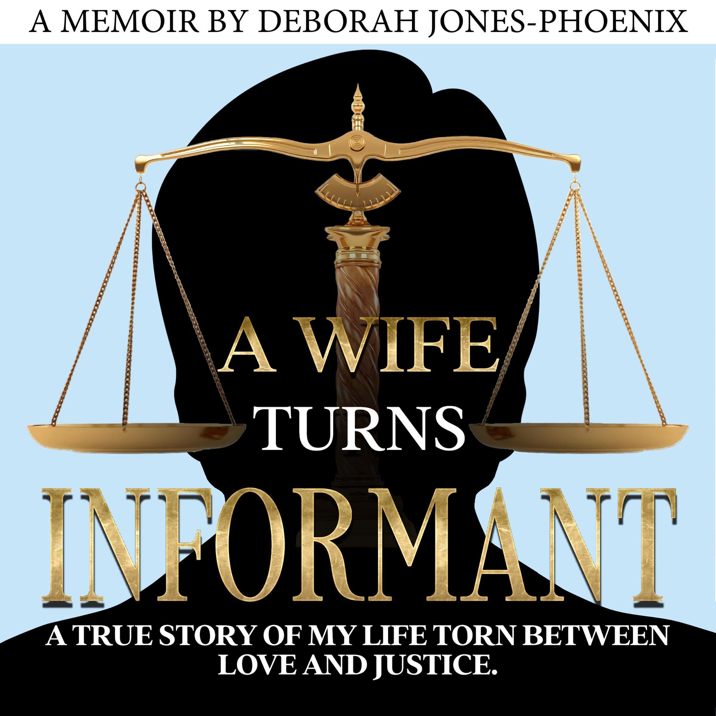 A Wife Turns Informant