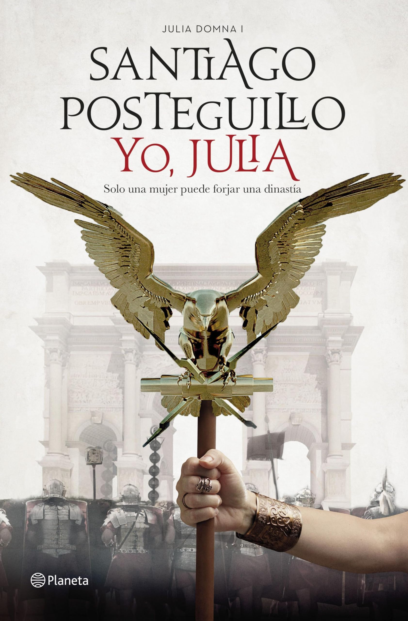 Yo, Julia: Premio Planeta 2018 (Autores Españoles e Iberoamericanos) (Spanish Edition)