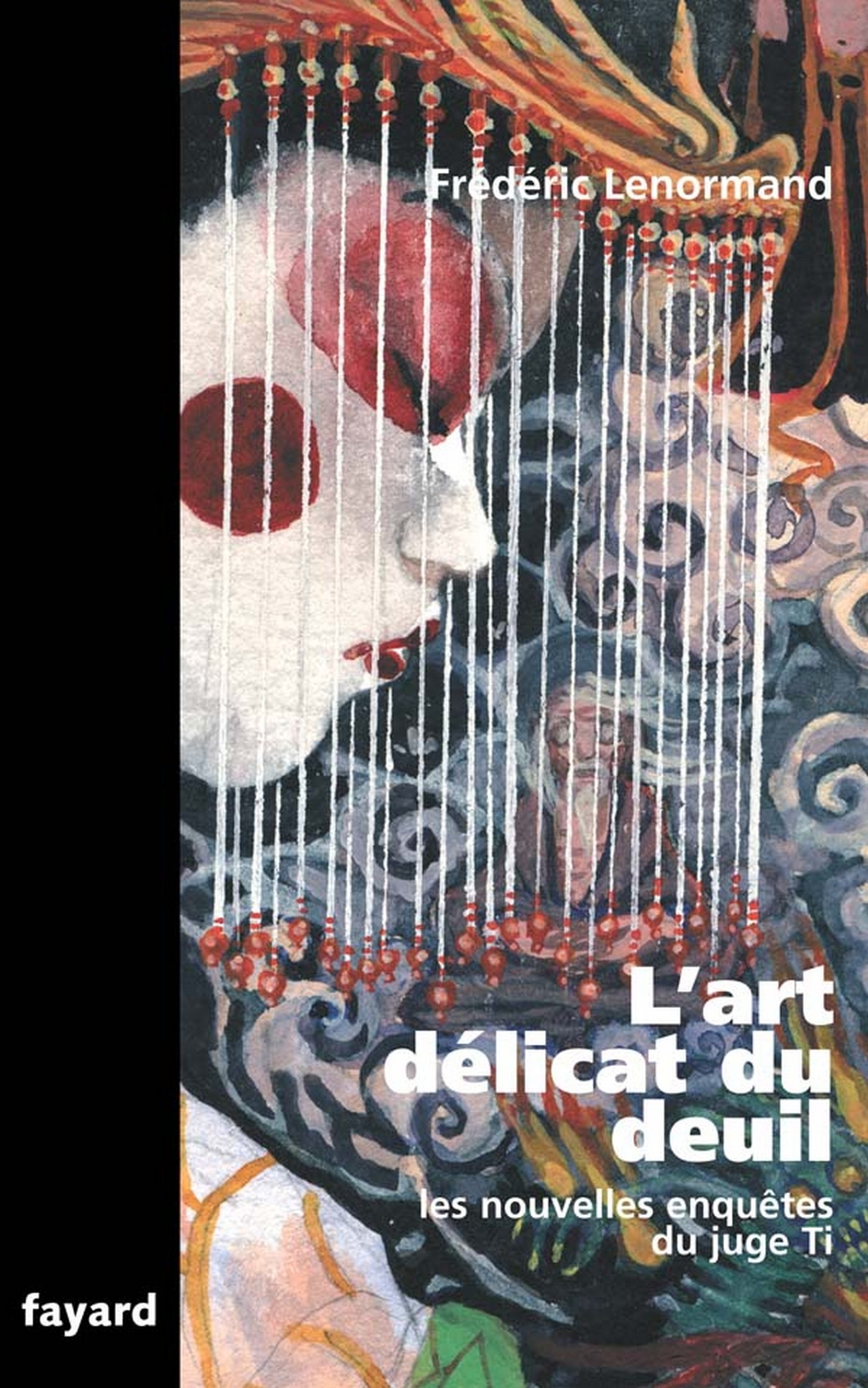 L'art délicat du deuil: Les nouvelles enquêtes du juge Ti (LITT.GENE.) (French Edition)