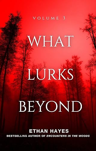 What Lurks Beyond Volume 3