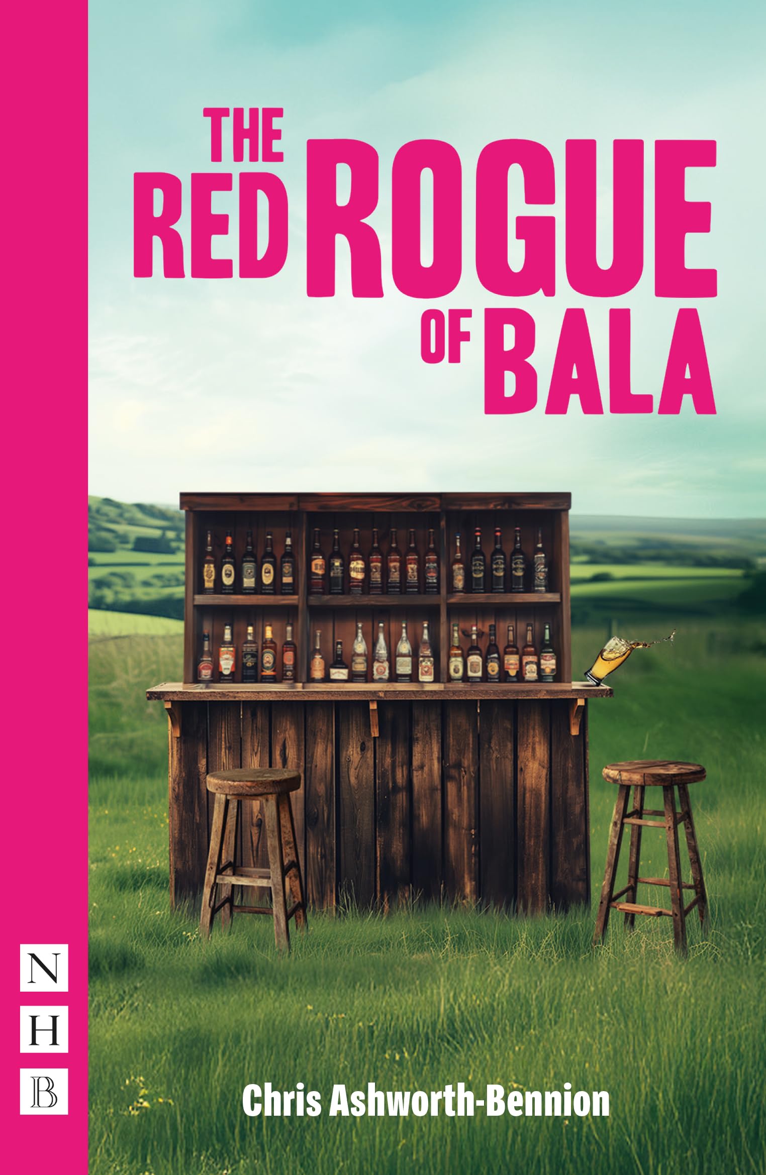 The Red Rogue of Bala (NHB Modern Plays)