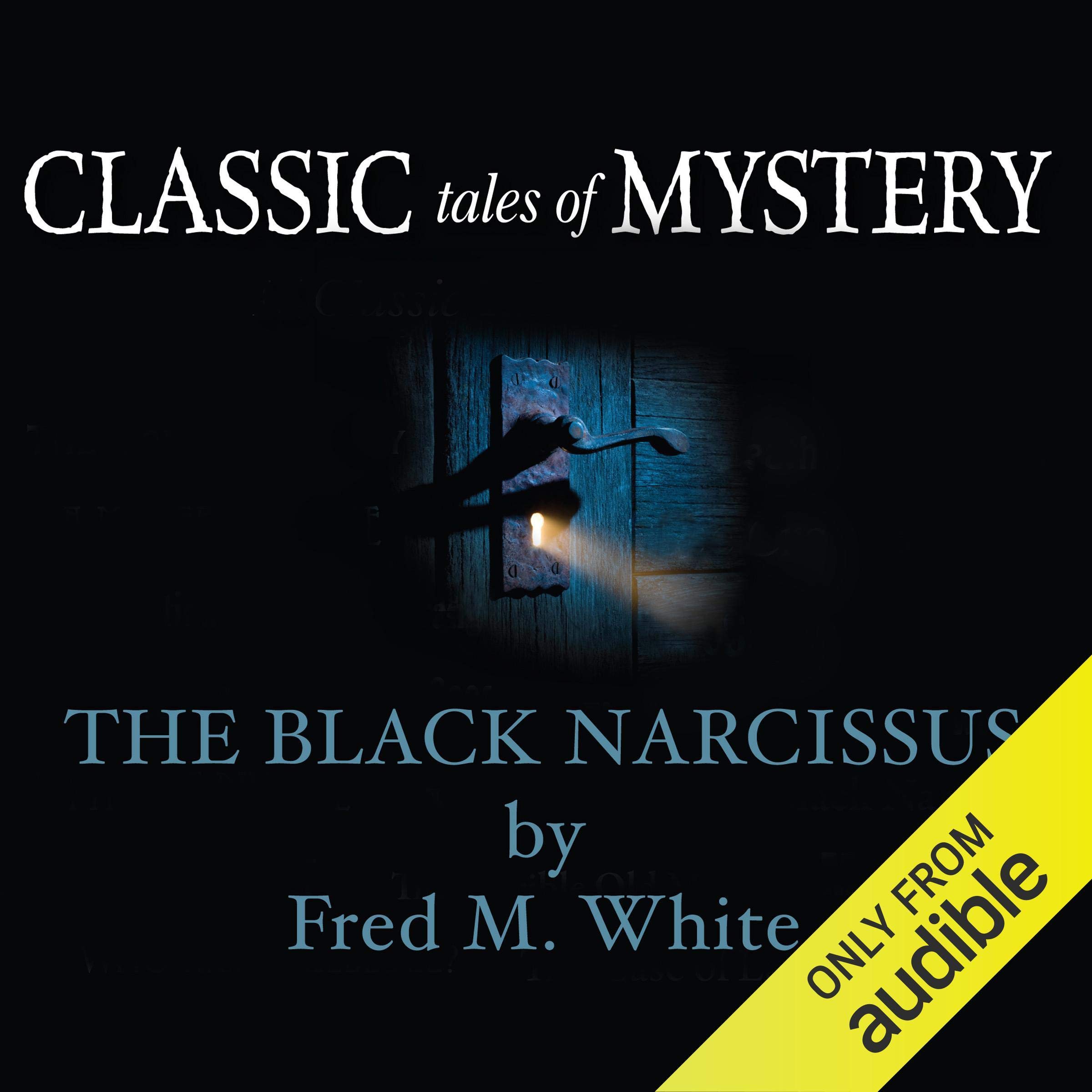 Classic Tales of Mystery: The Black Narcissus