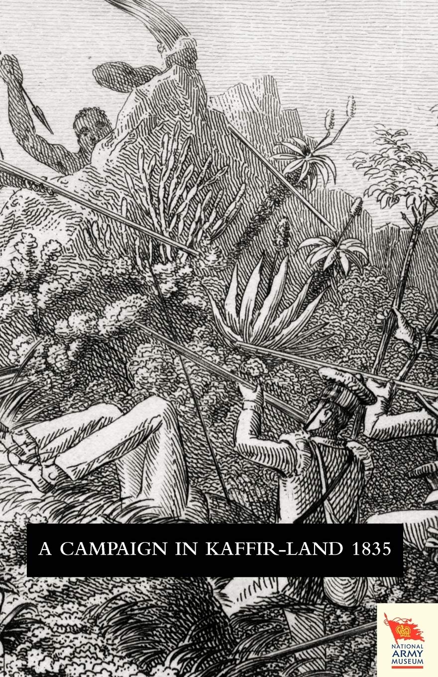 Narative of Voyage of Observation Among the Colonies of Western Africa, and a Campaign in Kaffir-Land in 1835