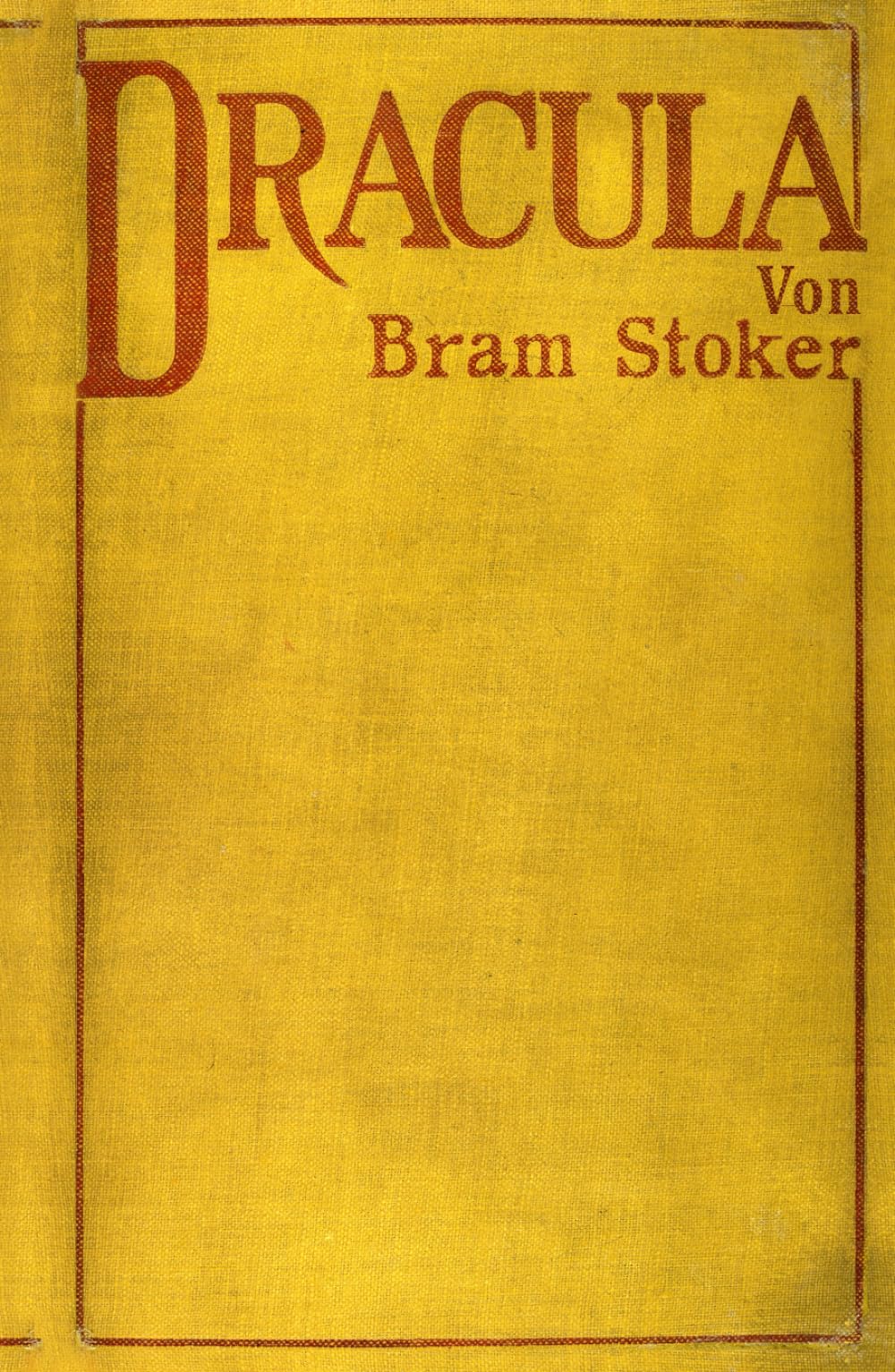 Dracula. Erste Ausgabe 1897. Ins Deutsche übersetzt.: Übersetzung von Heinz Widtmann
